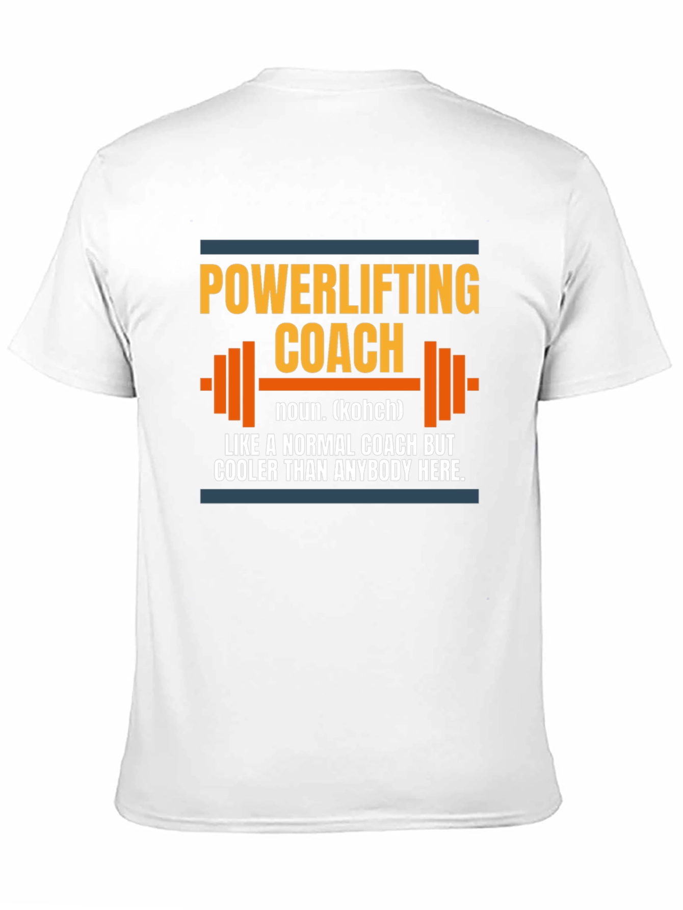 Powerlifting Coach T-Shirt - Funny Gym Workout Tee