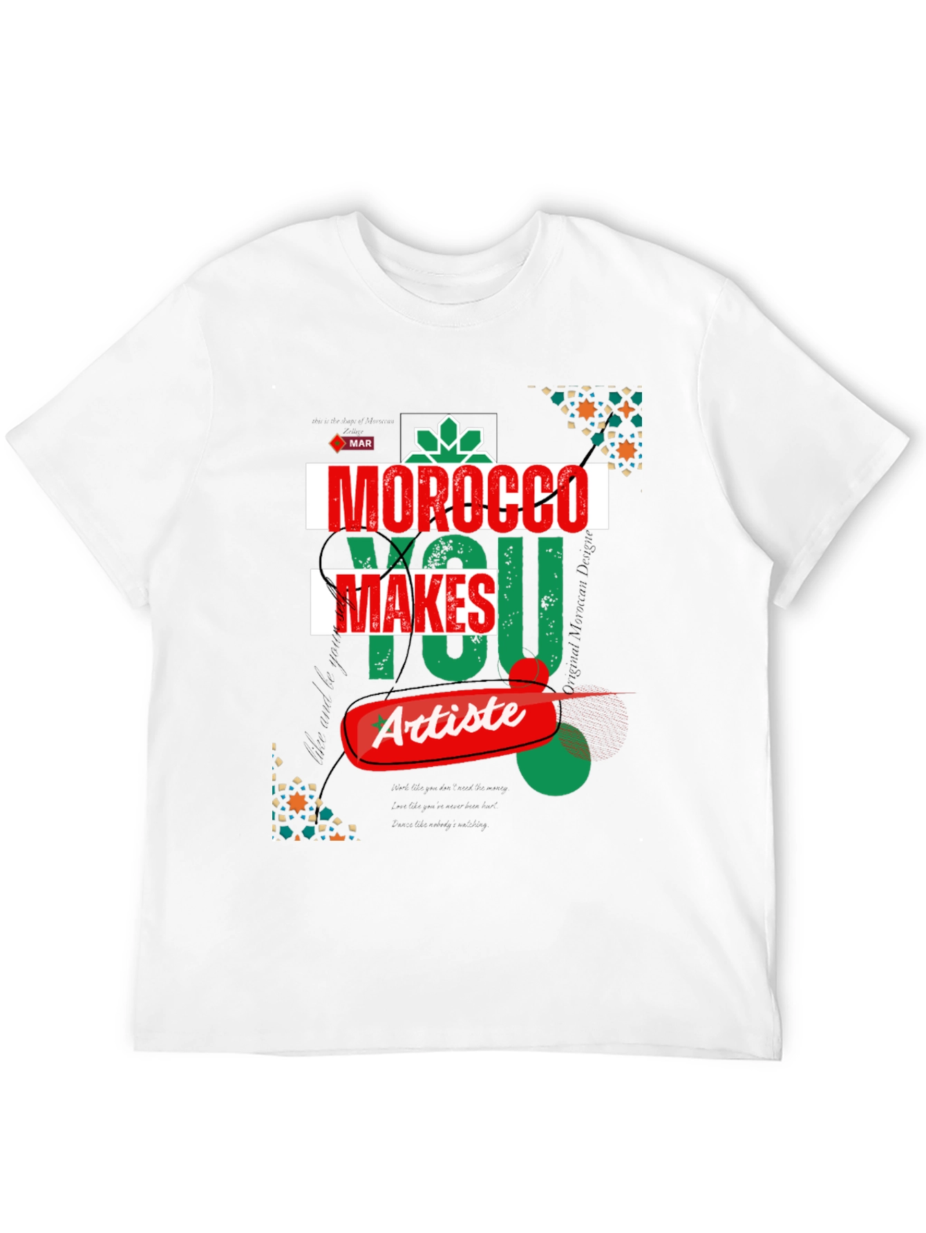 Morocco Makes You Artiste Graphic T-Shirt