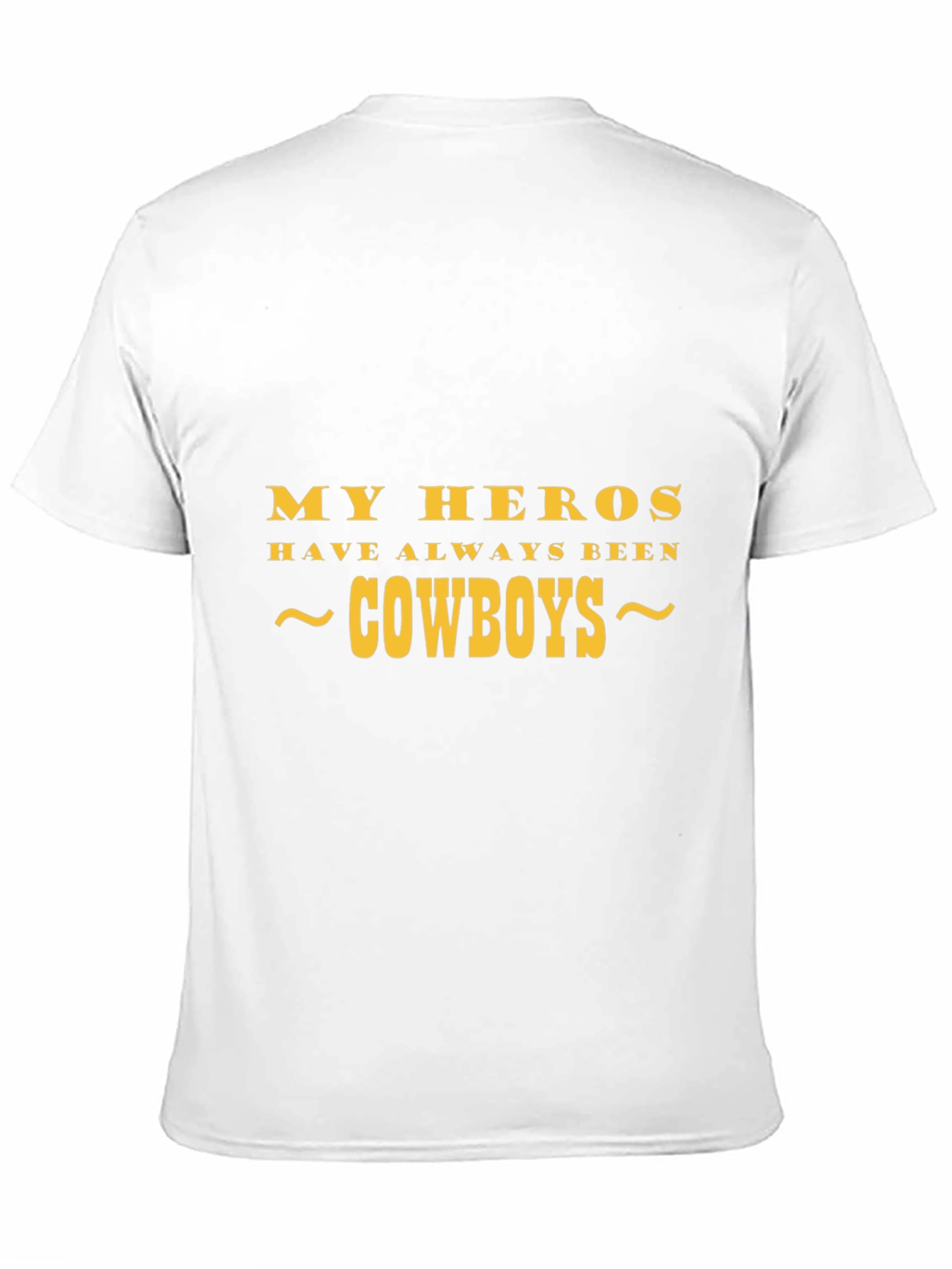 My Heroes Have Always Been Cowboys Graphic Tee