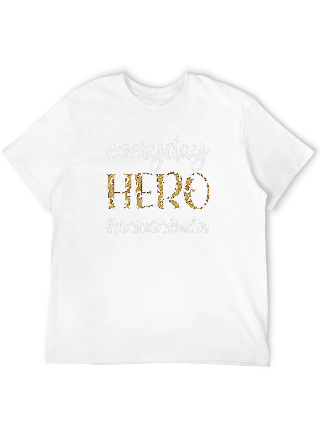 Everyday Hero Clinical Instructor Black T-Shirt
