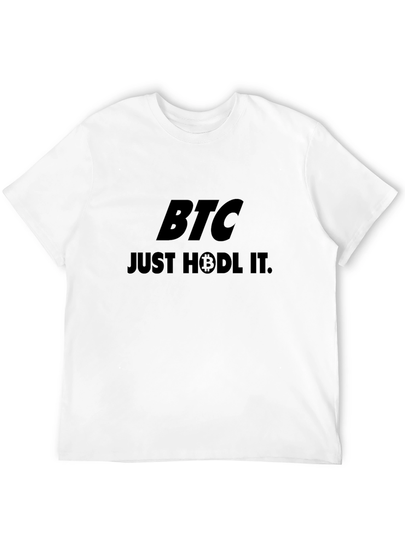 BTC Just Hodl It. T-Shirt