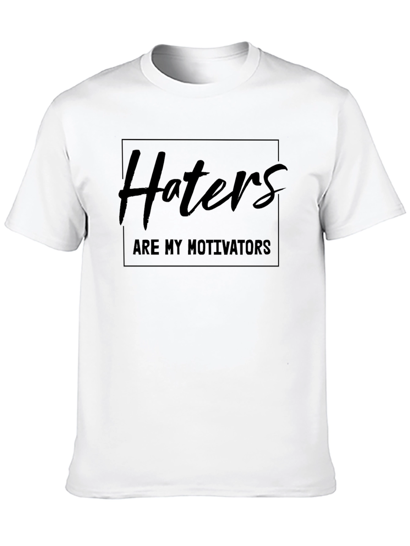 Haters Are My Motivators Black T-Shirt