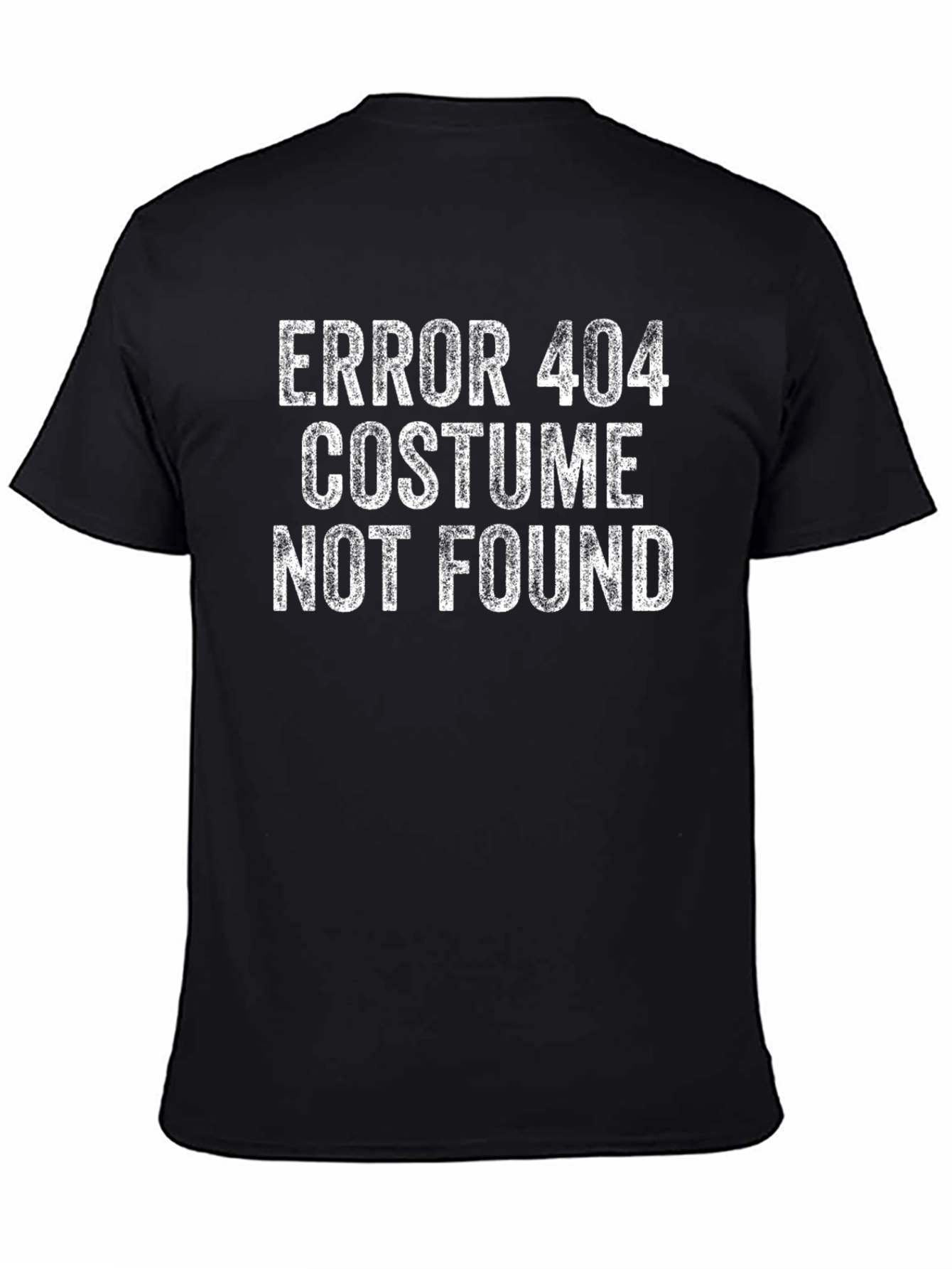 Error 404 Costume Not Found Black T-Shirt