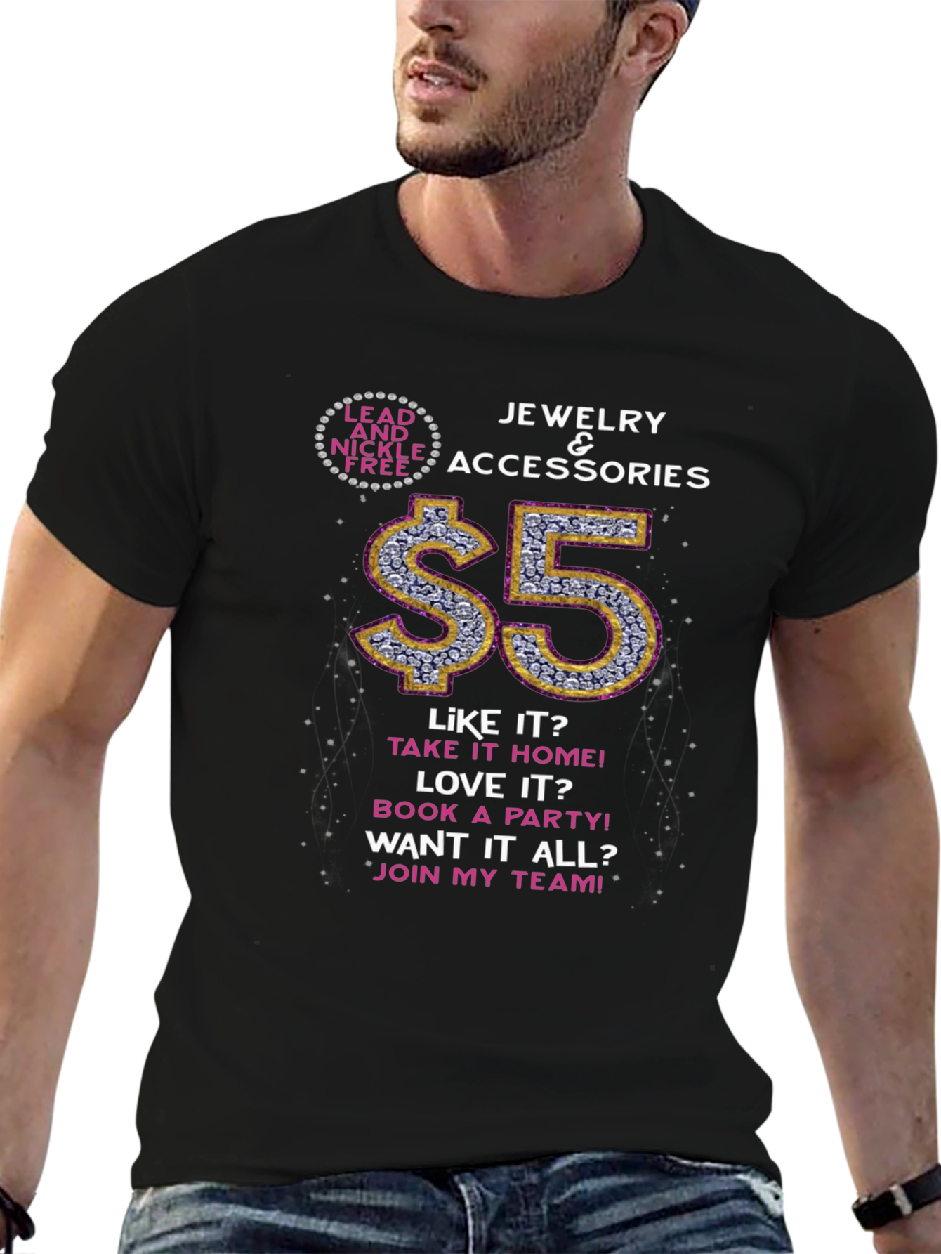Lead and Nickel Free Jewelry & Accessories T-Shirt