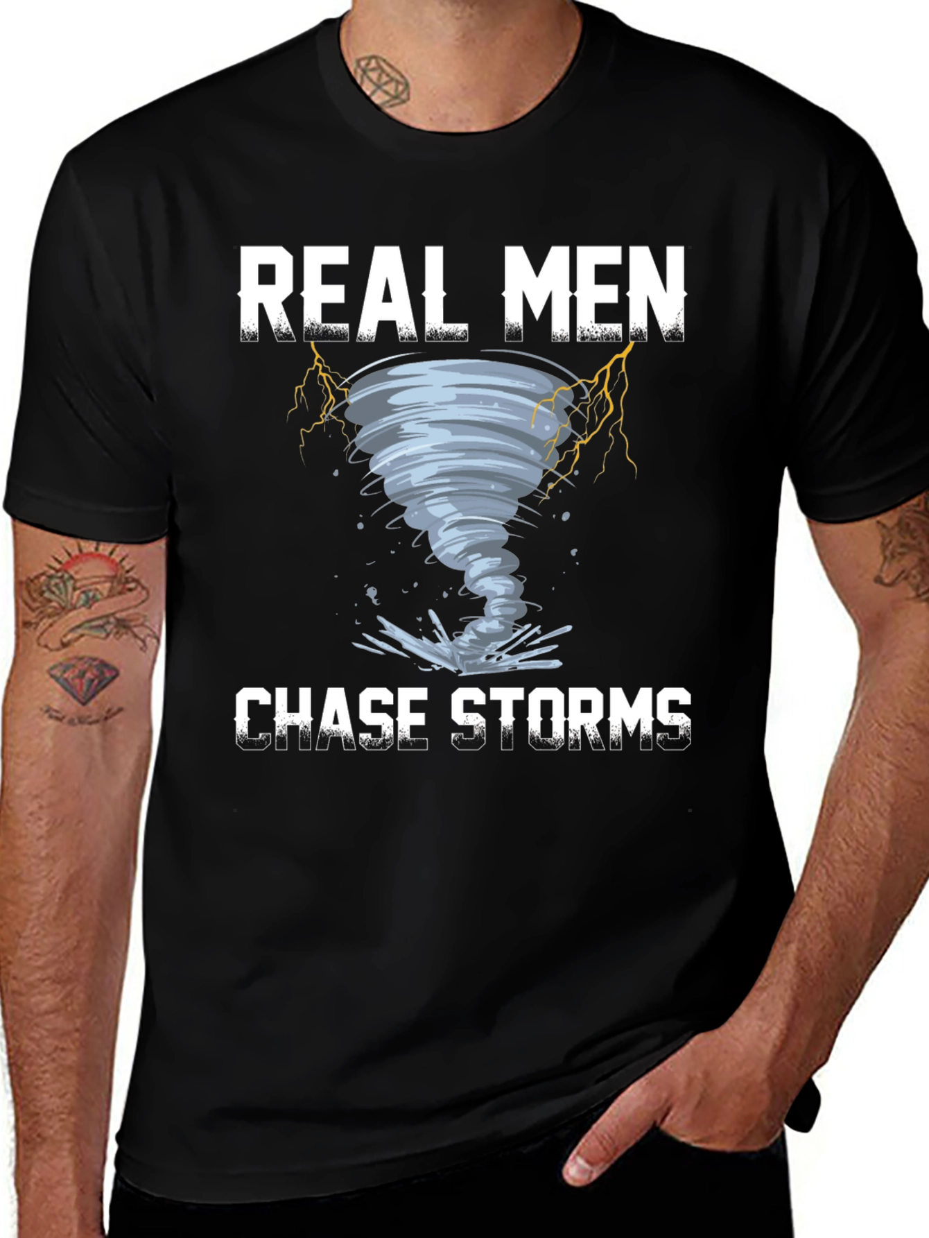 Real Men Chase Storms Graphic T-Shirt