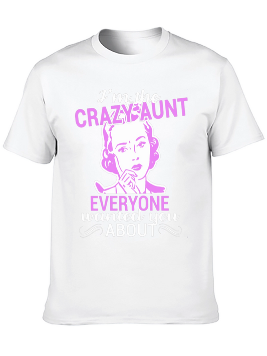 Crazy Aunt T-Shirt - Novelty Graphic Tee