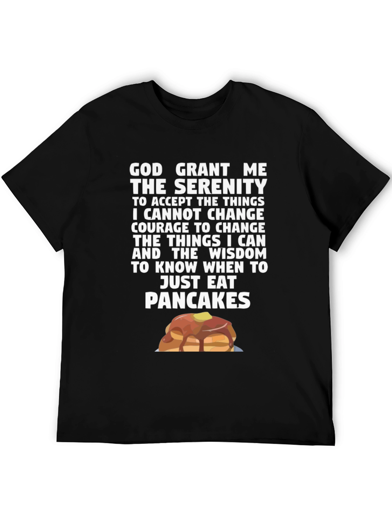 Serenity Pancakes T-Shirt Funny Novelty Tee