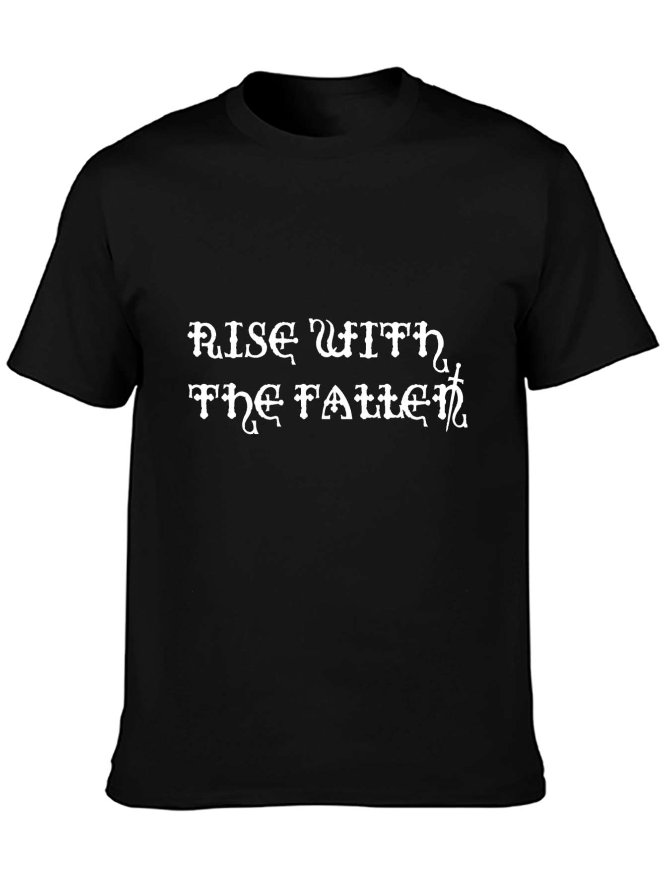 Rise With The Fallen Black T-Shirt