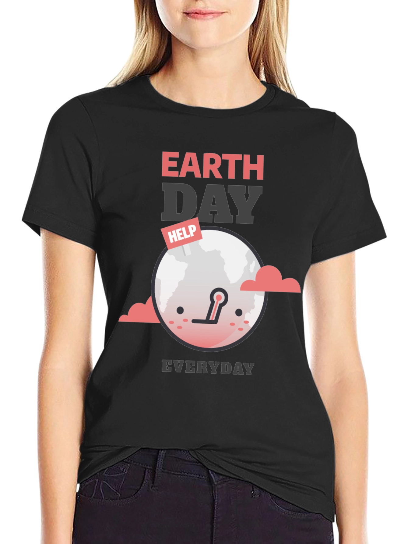 Earth Day Everyday T-Shirt - Help Save the Planet