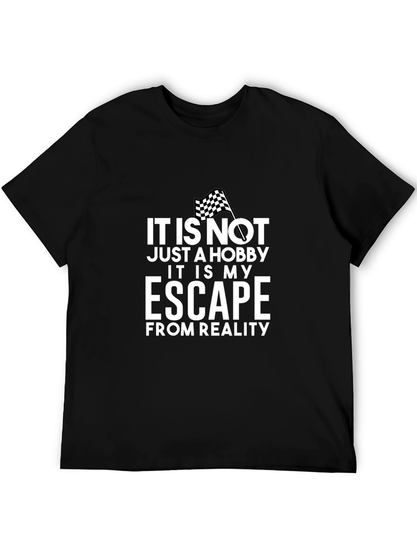 Racing is my Escape T-Shirt - Hobby Tee