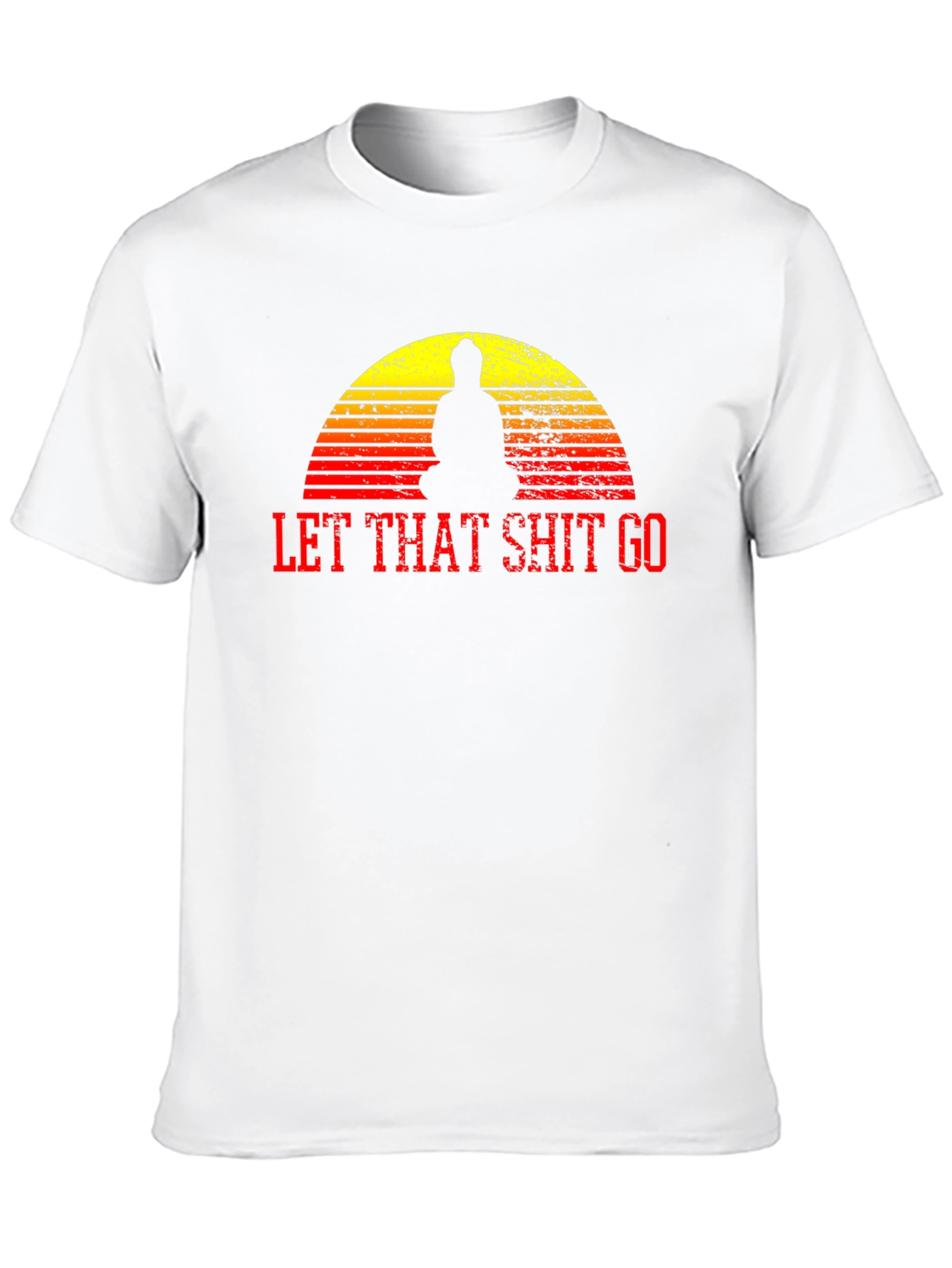 Let That Shit Go Graphic T-Shirt