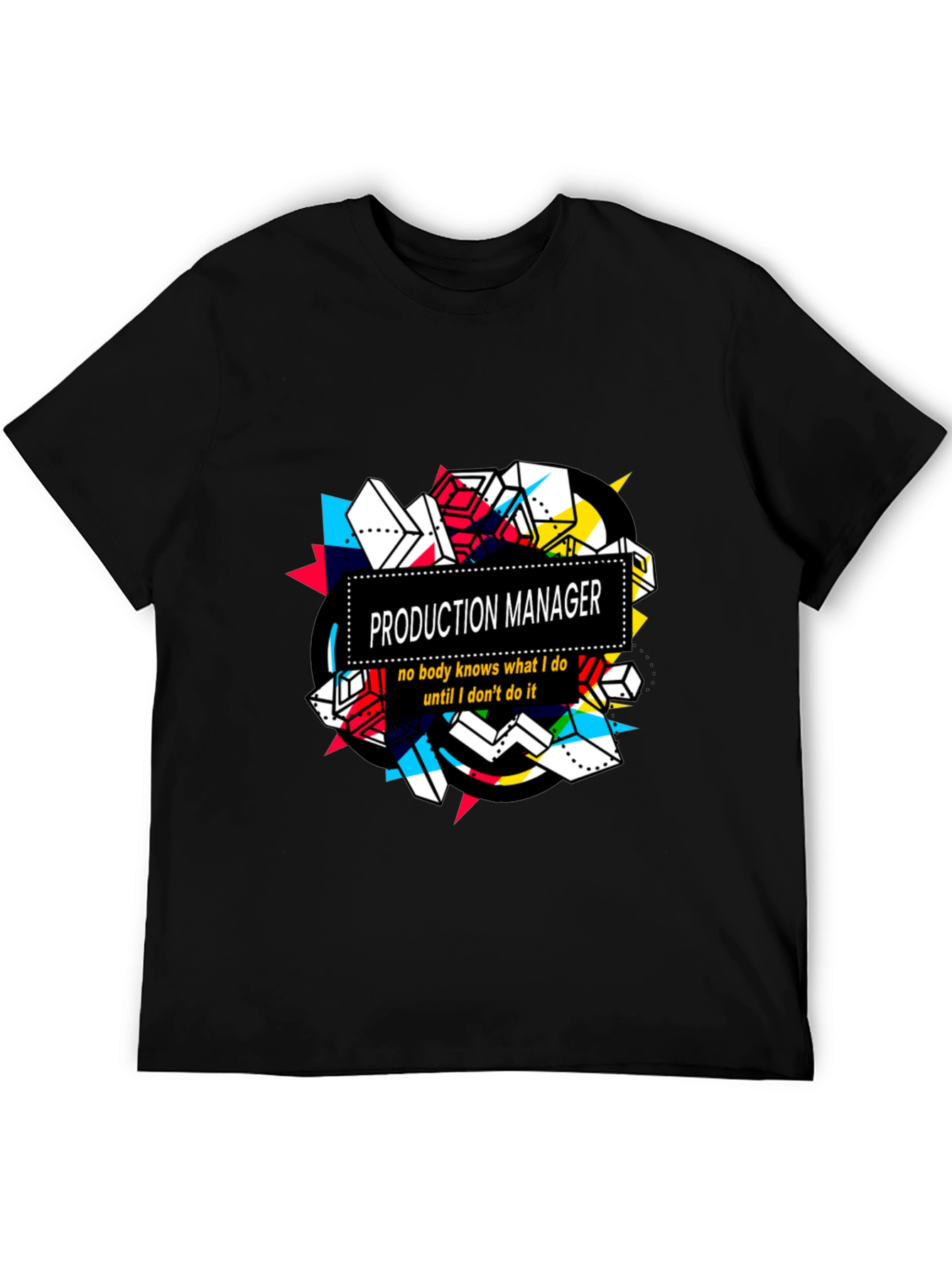Production Manager Graphic Tee - Bold Statement T-Shirt