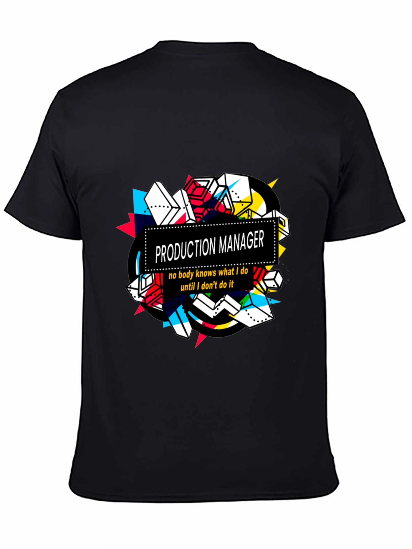 Production Manager Graphic Tee - Bold Statement T-Shirt