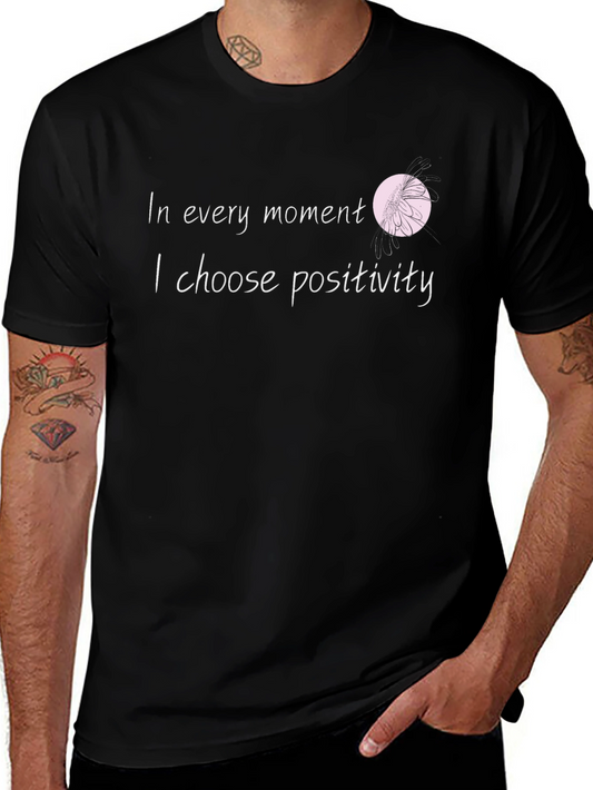 In Every Moment Positivity T-Shirt