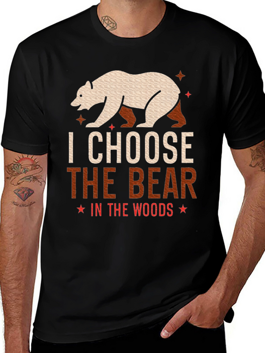 Choose the Bear T-Shirt: Outdoors Adventure Tee