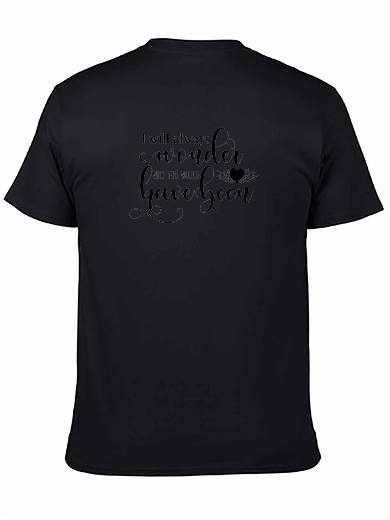 I Will Always Wonder T-Shirt