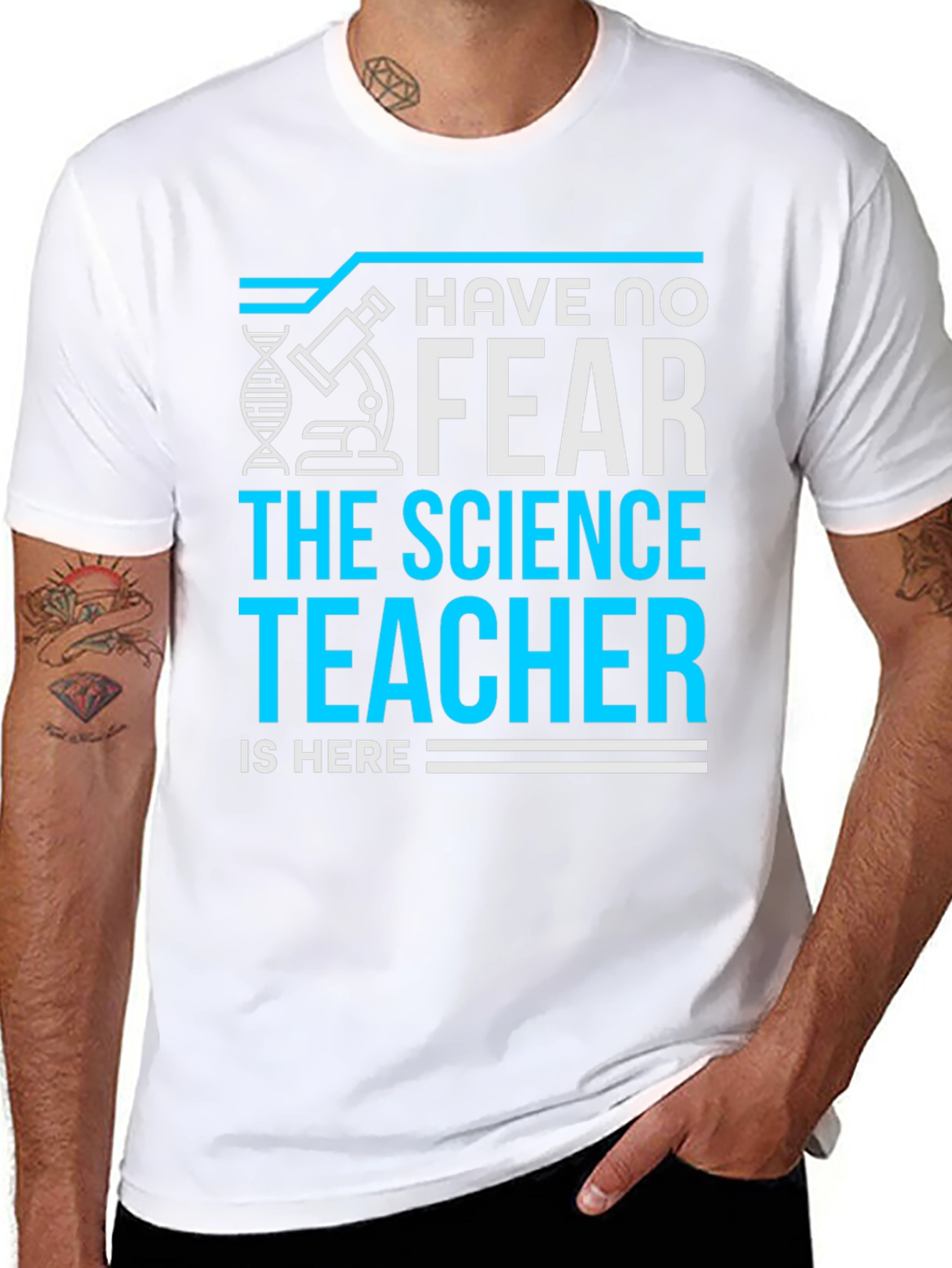 Science Teacher T-Shirt - Have No Fear