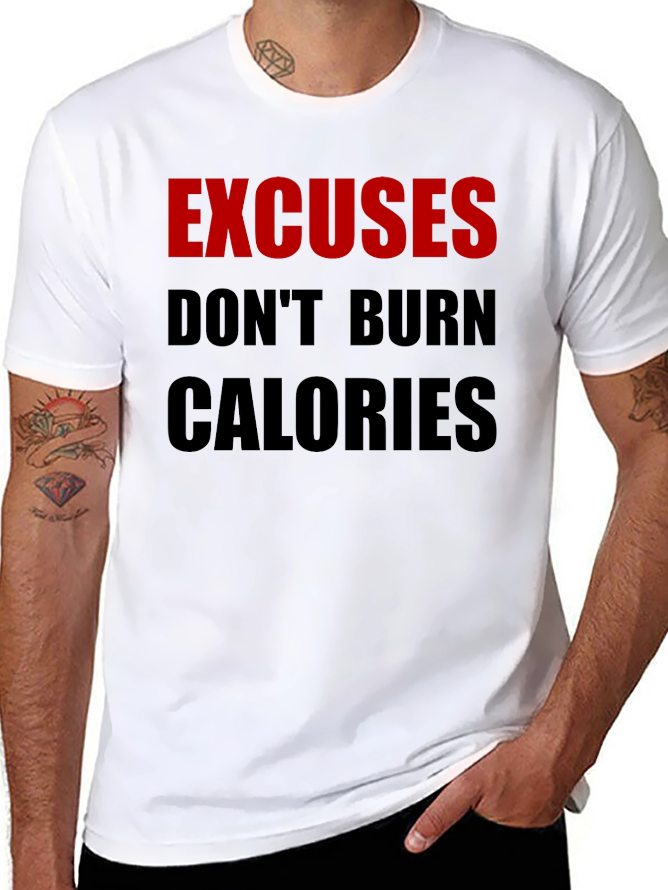 Excuses Dont Burn Calories Black T-Shirt