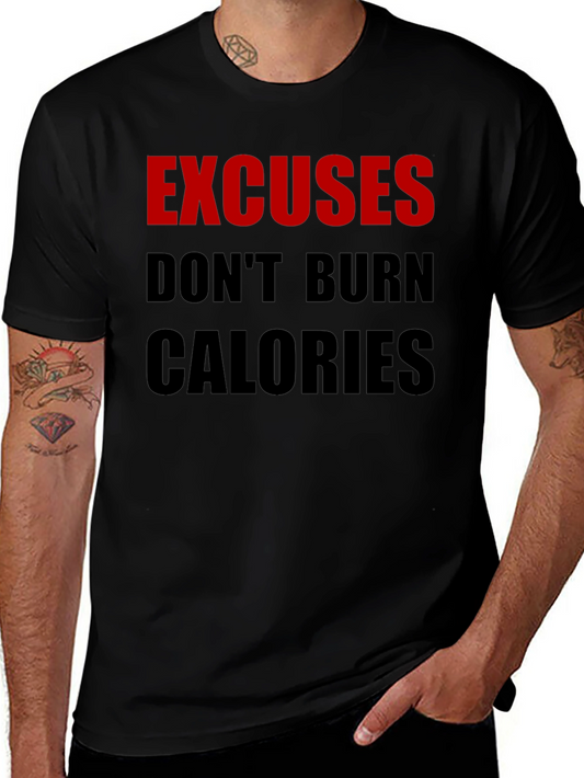 Excuses Dont Burn Calories Black T-Shirt