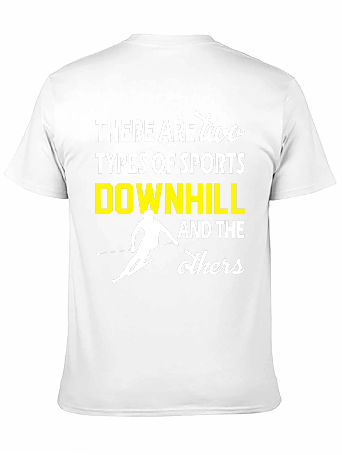 Downhill Sports T-Shirt - Funny Skiing Tee