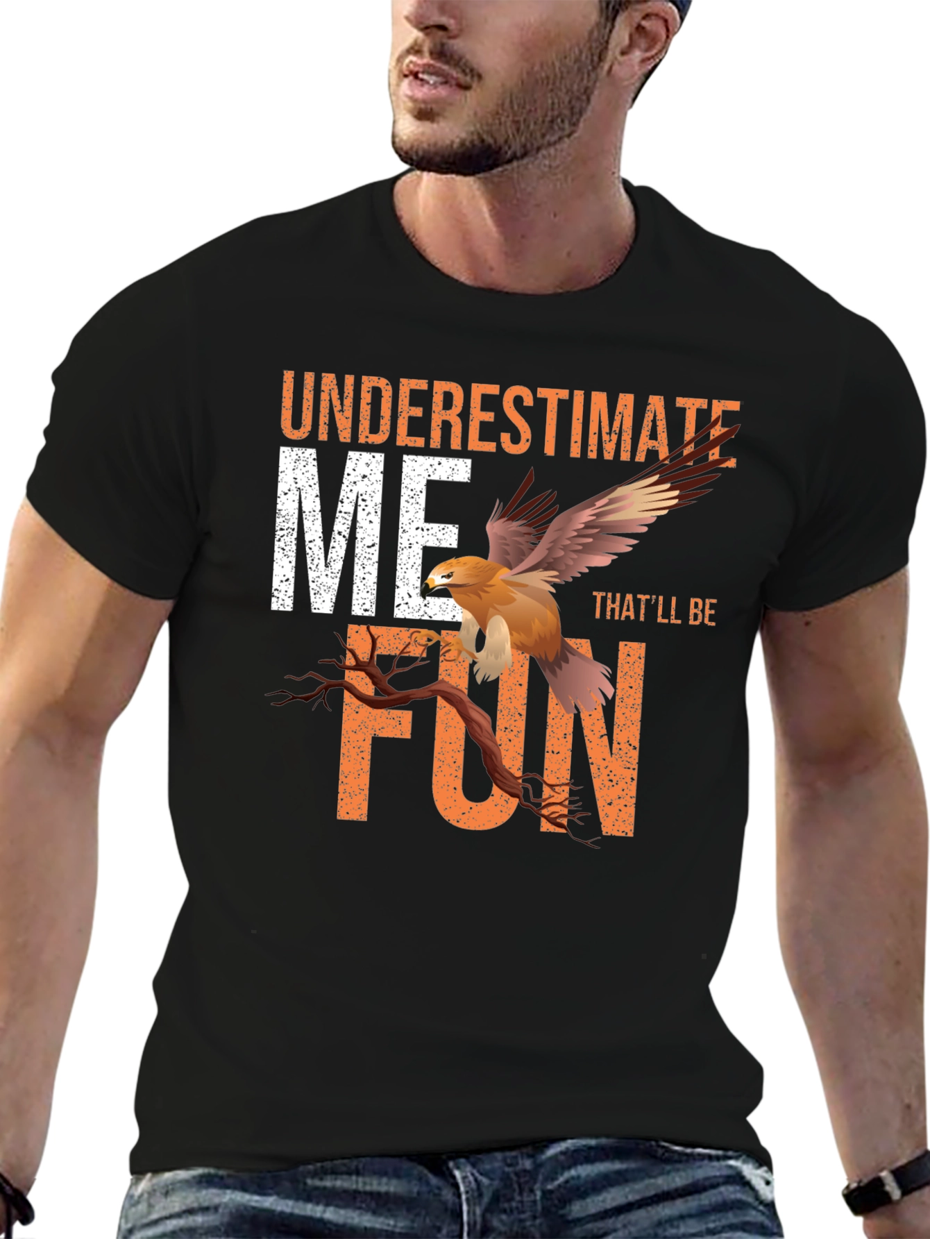 Underestimate Me T-Shirt with Eagle Design