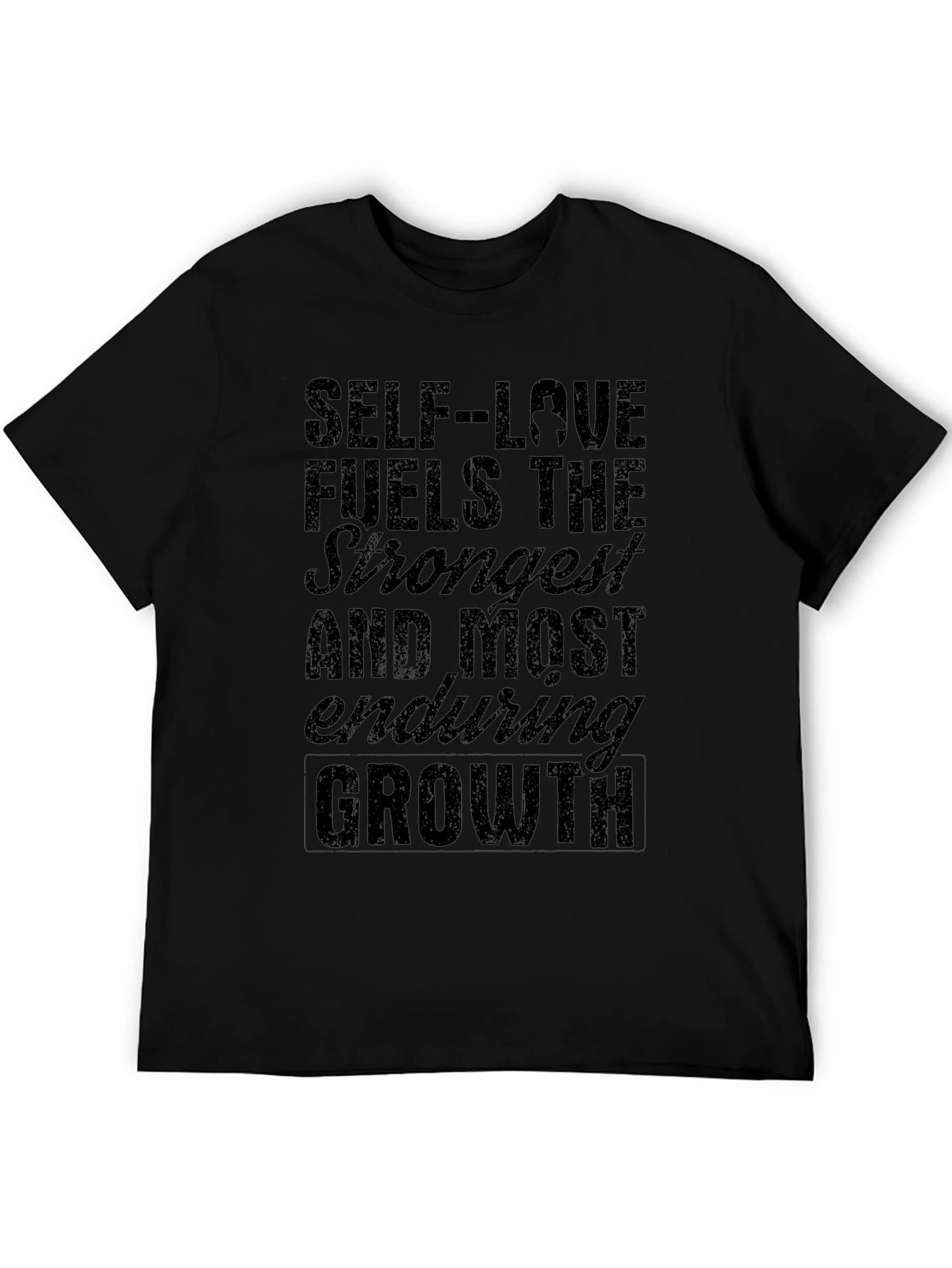 Self-Love Fuels Growth Black T-Shirt