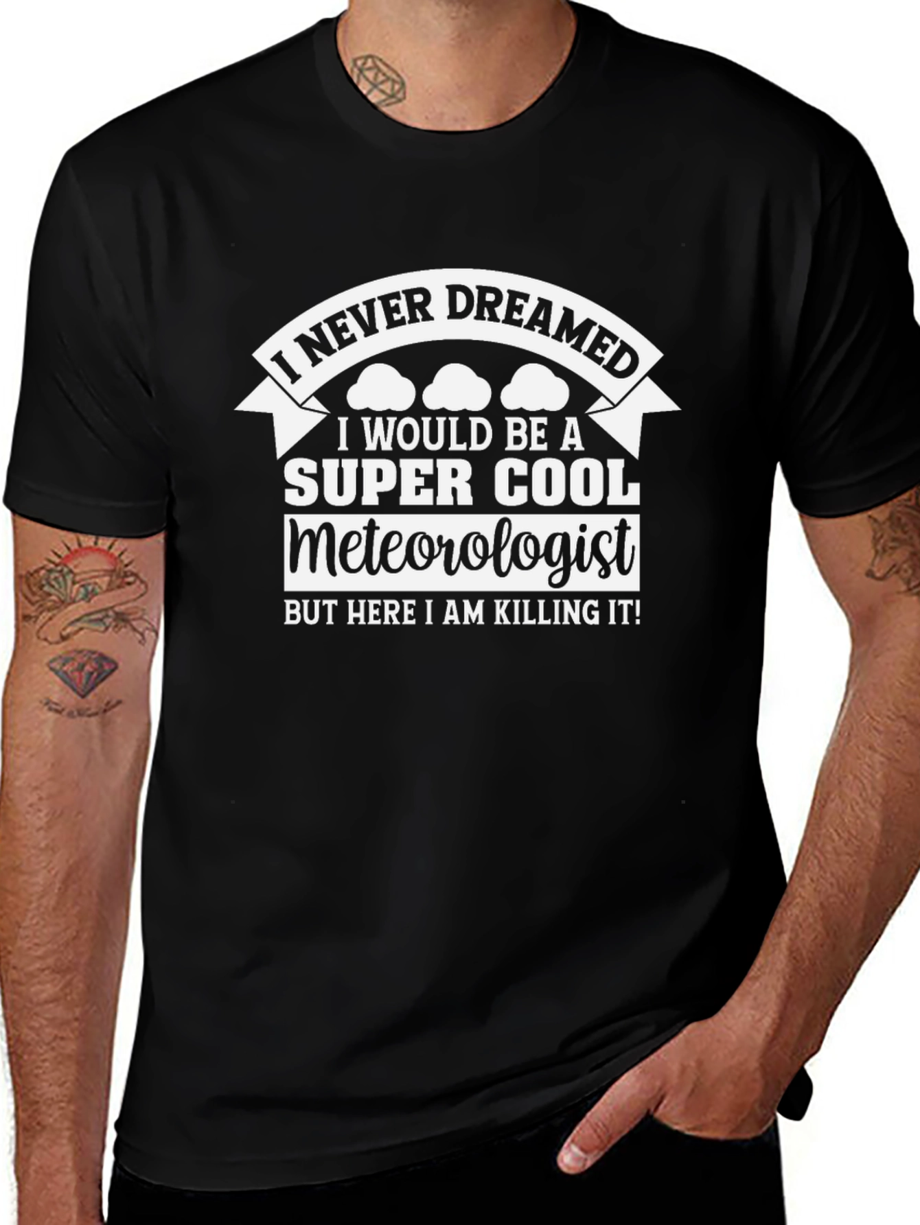 Cool Meteorologist T-Shirt - Dream Job!