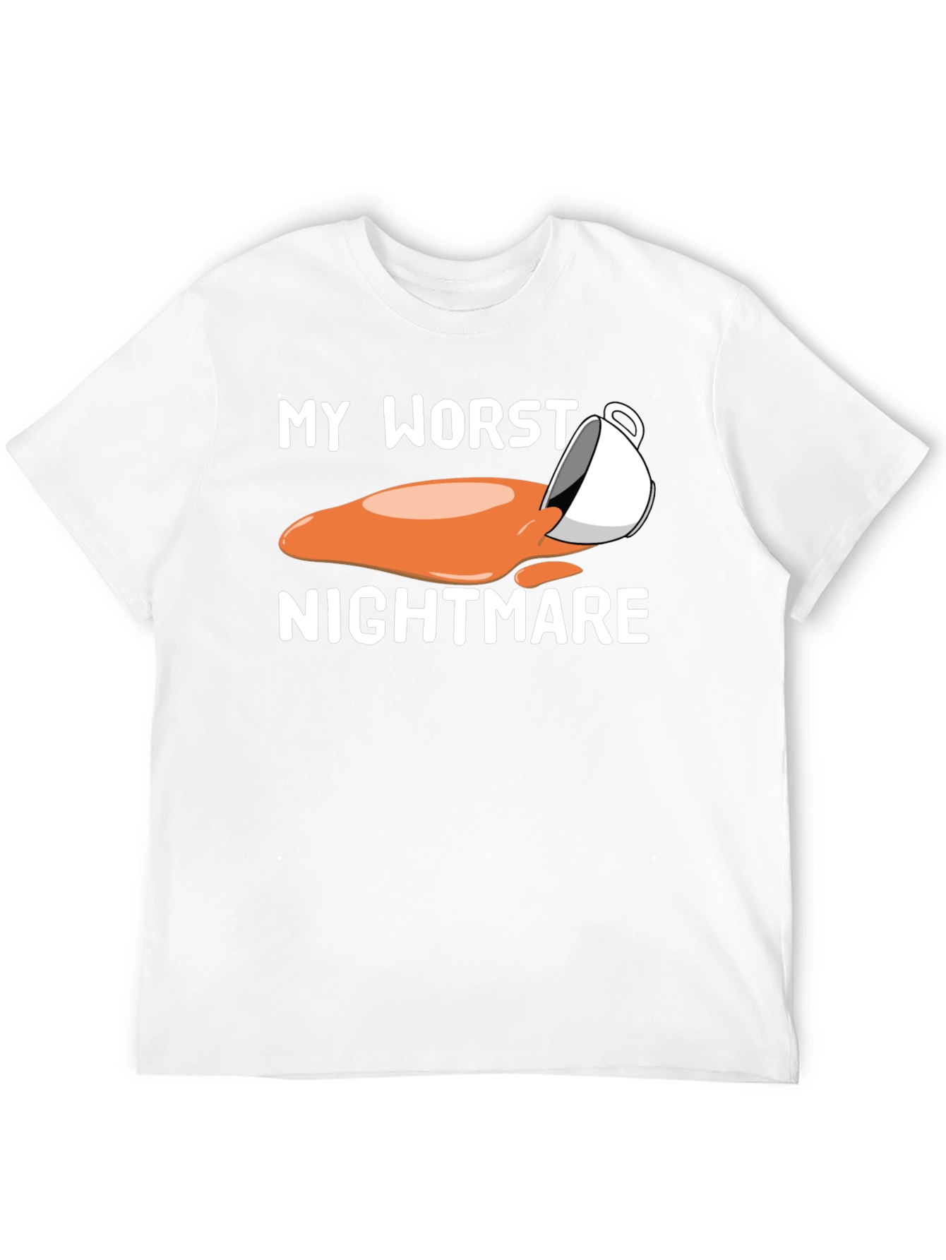 My Worst Nightmare Coffee Spill Graphic T-Shirt