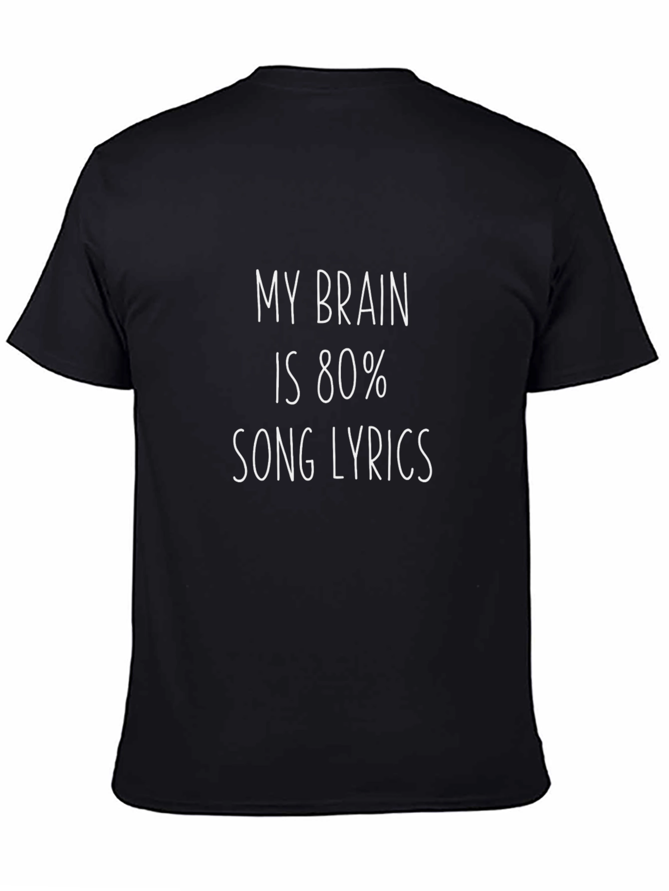 My Brain Is 80% Song Lyrics T-Shirt
