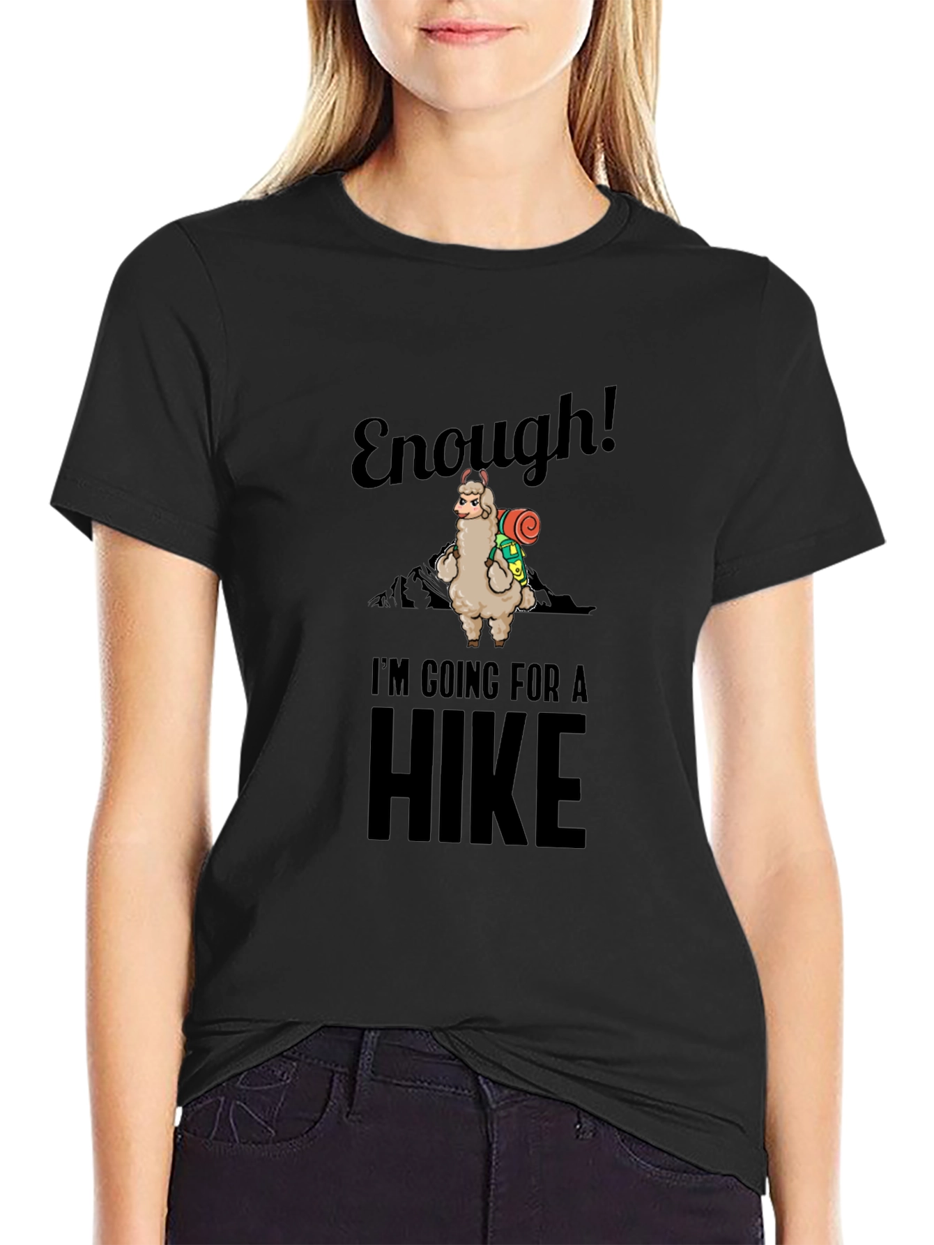 Enough! Llama Hiking T-Shirt - Funny Nature Tee