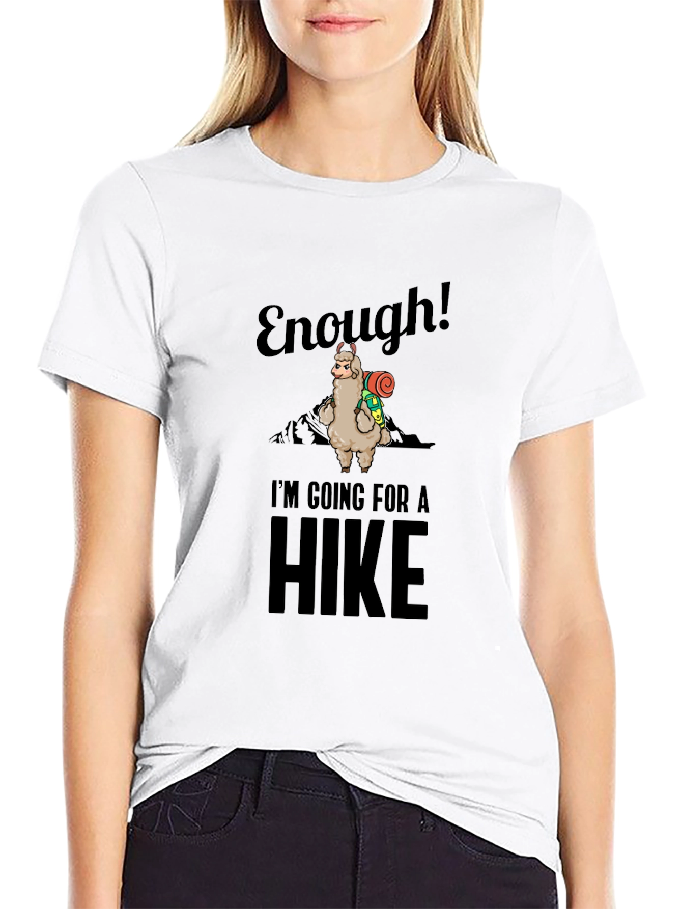 Enough! Llama Hiking T-Shirt - Funny Nature Tee