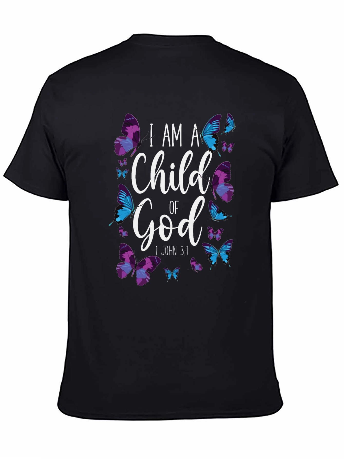 I Am A Child of God Butterfly T-Shirt