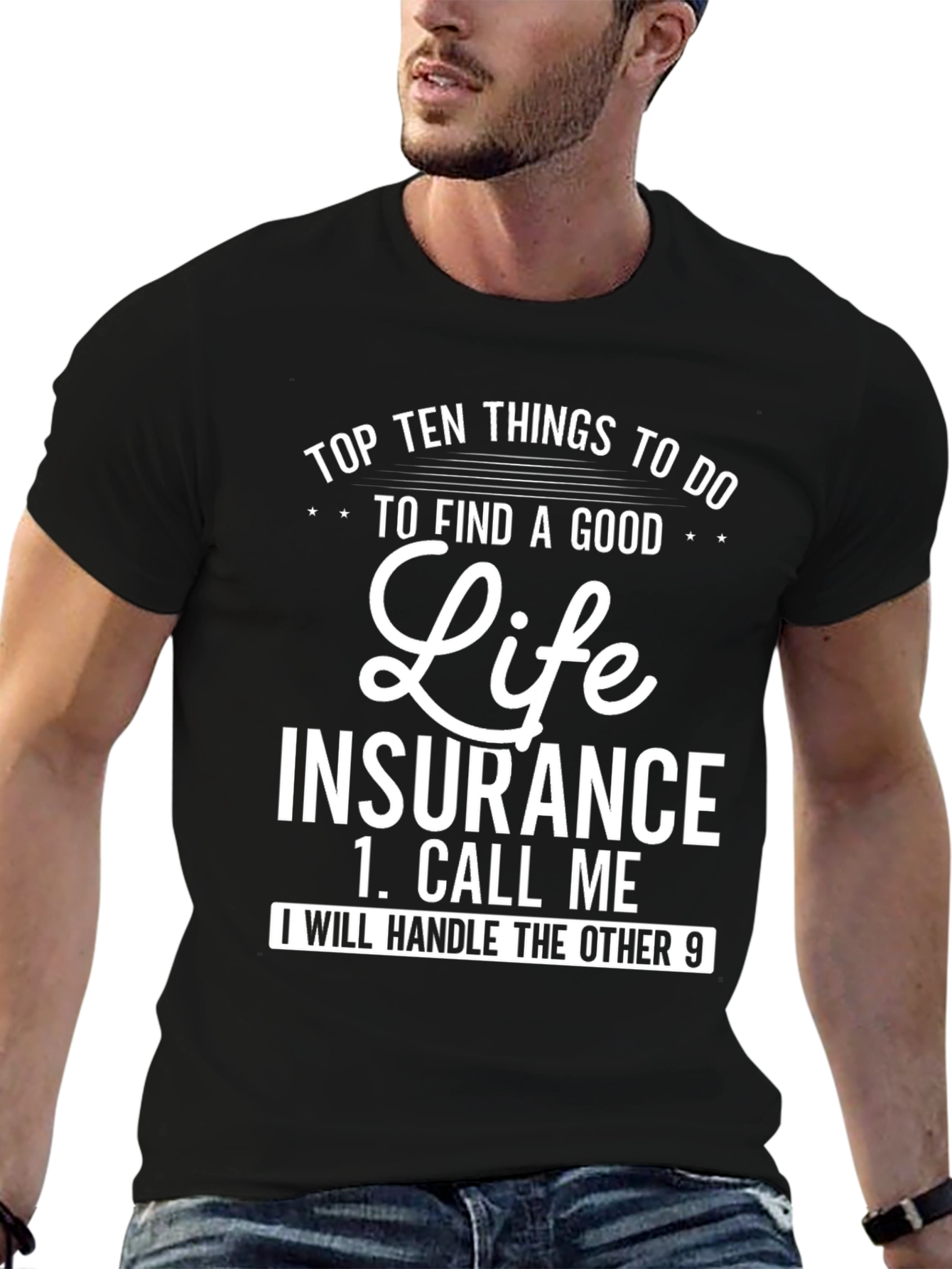 Life Insurance T-Shirt Funny Agent Gift