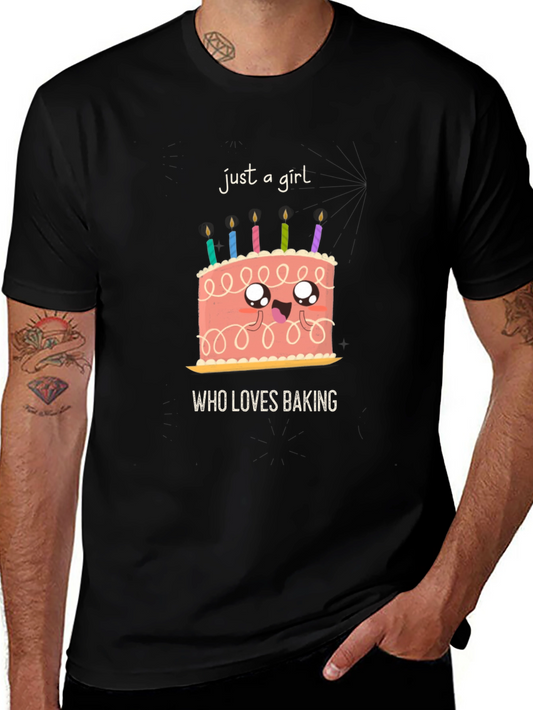 Just a Girl Who Loves Baking Cake Graphic T-Shirt