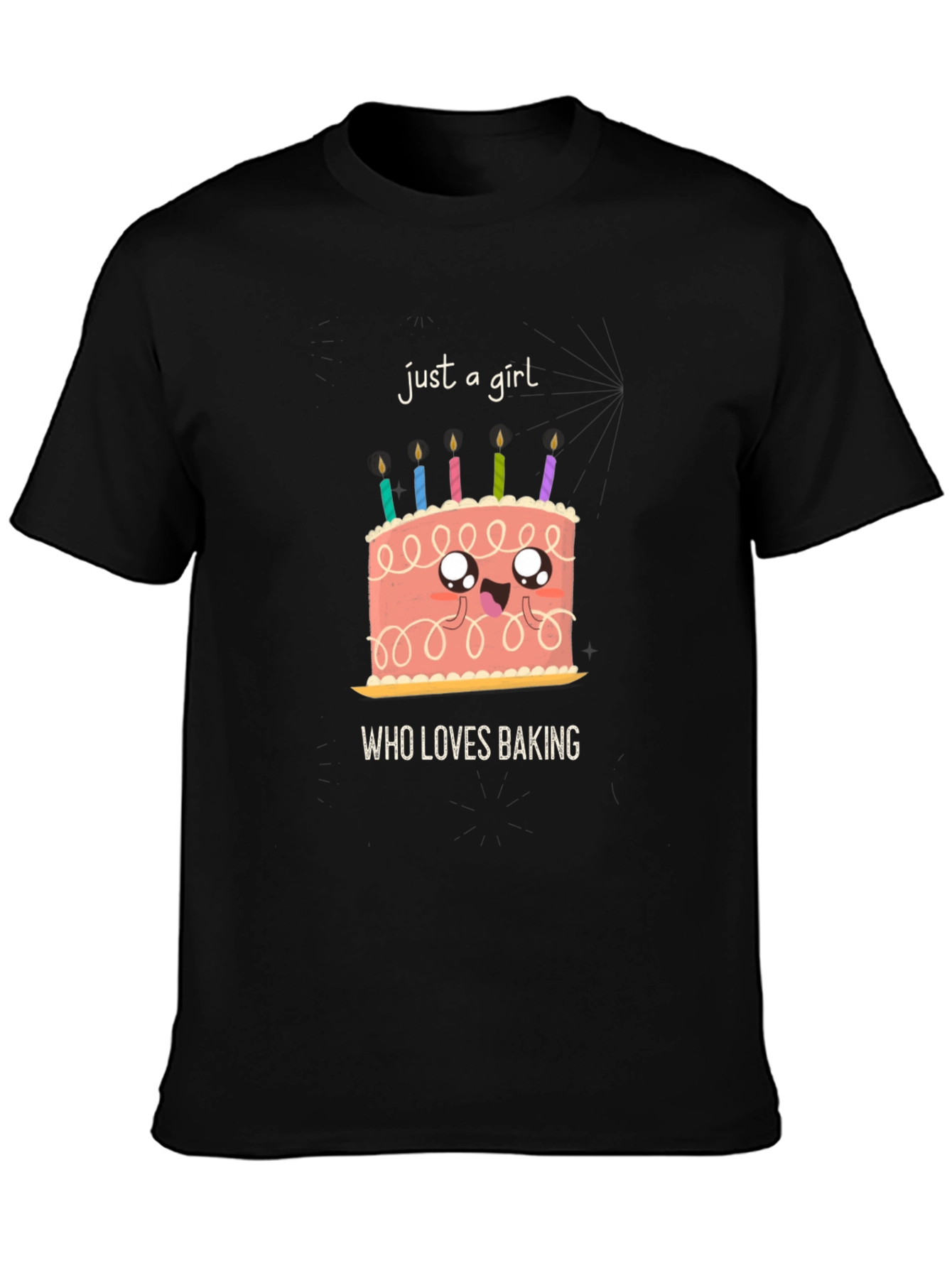 Just a Girl Who Loves Baking Cake Graphic T-Shirt