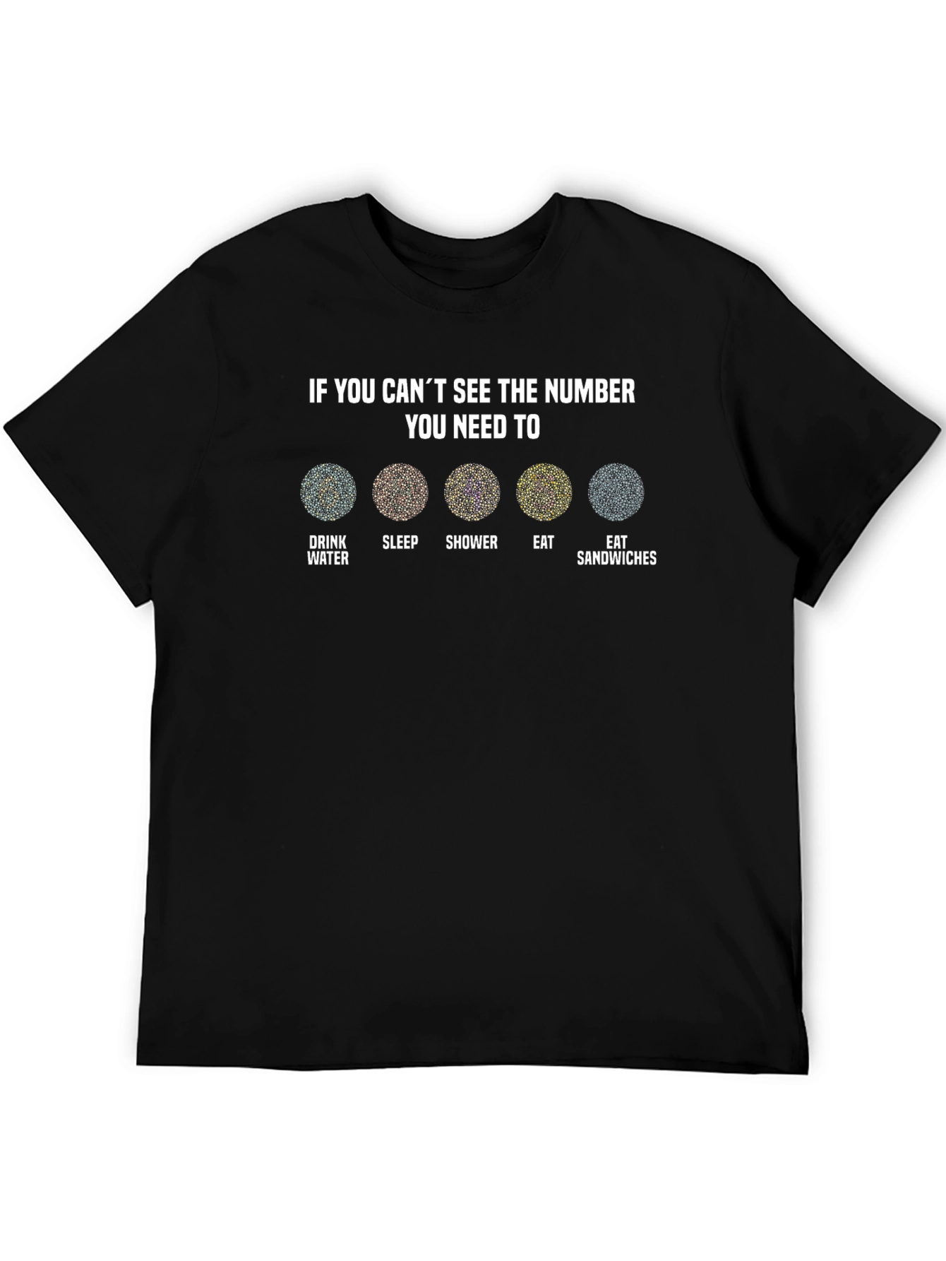 If You Cant See the Number T-Shirt