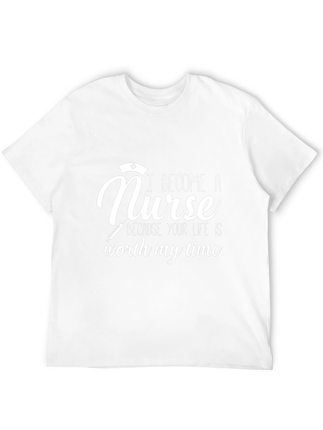 Nurse Graphic Tee: Worth My Time