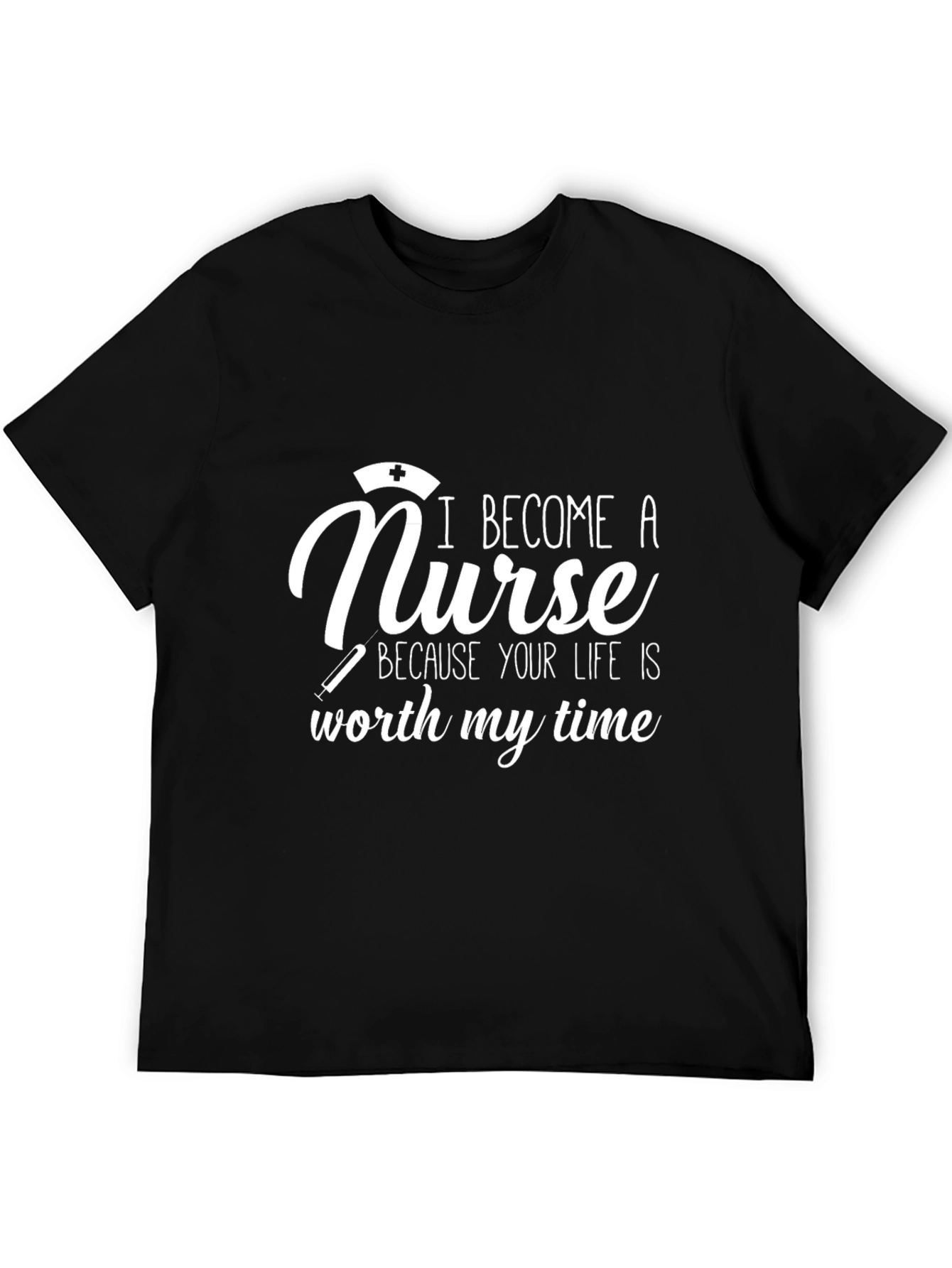 Nurse Graphic Tee: Worth My Time
