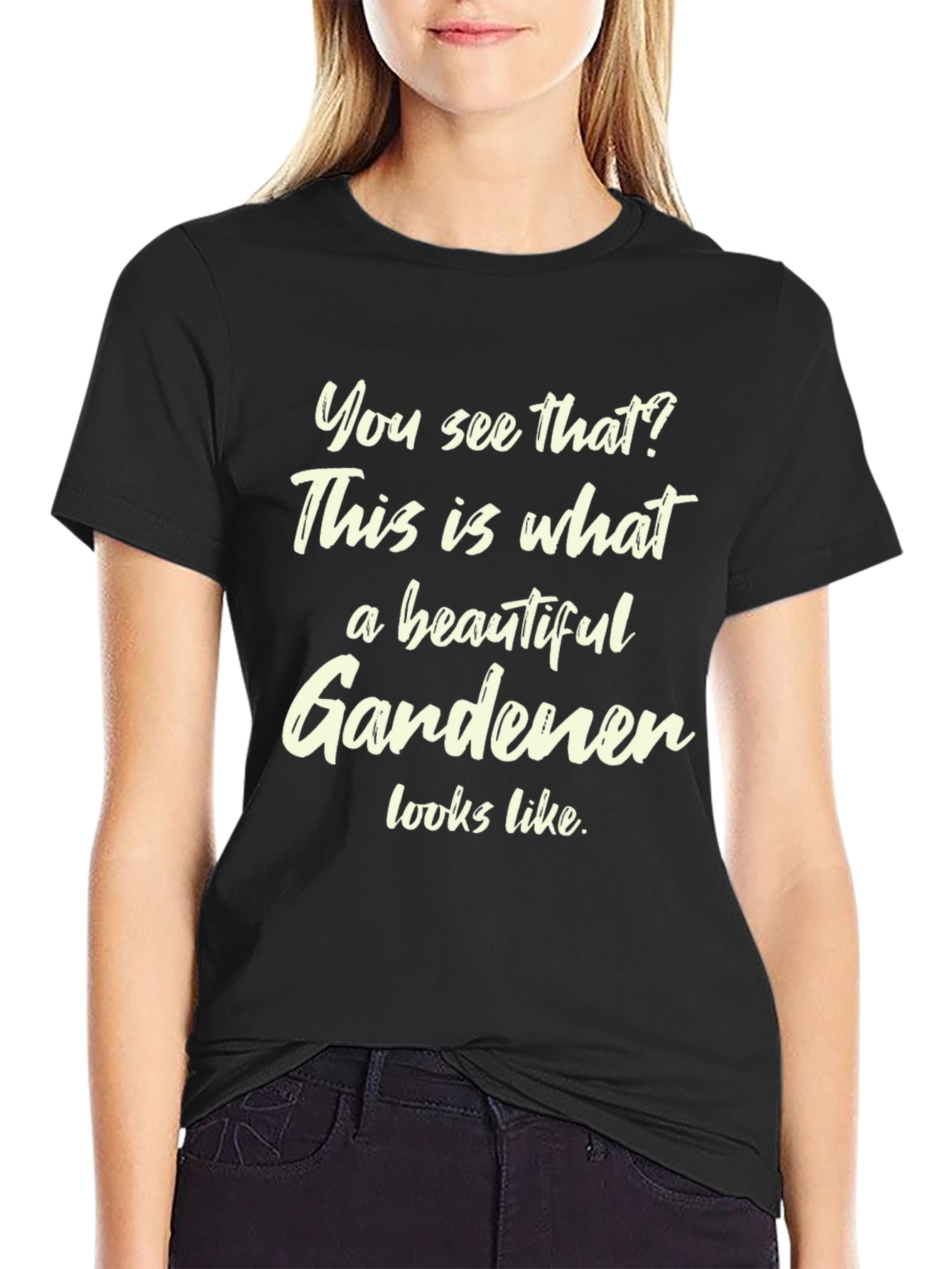 Beautiful Gardener T-Shirt Funny Gardening Gift