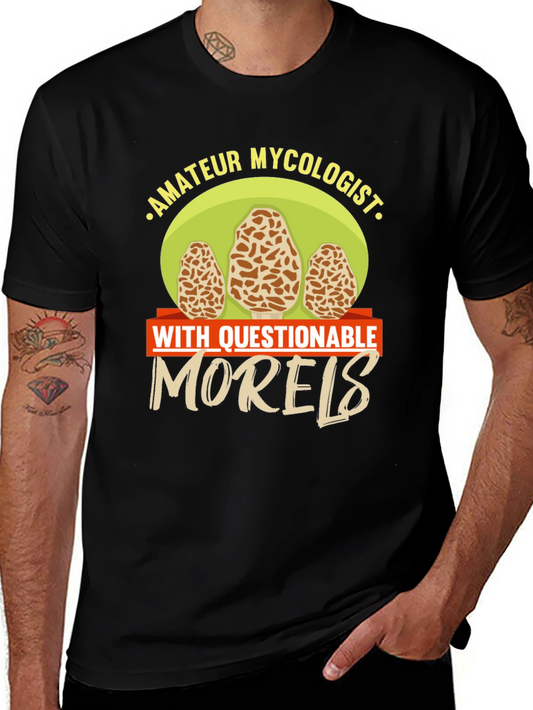 Amateur Mycologist Morels Funny T-Shirt