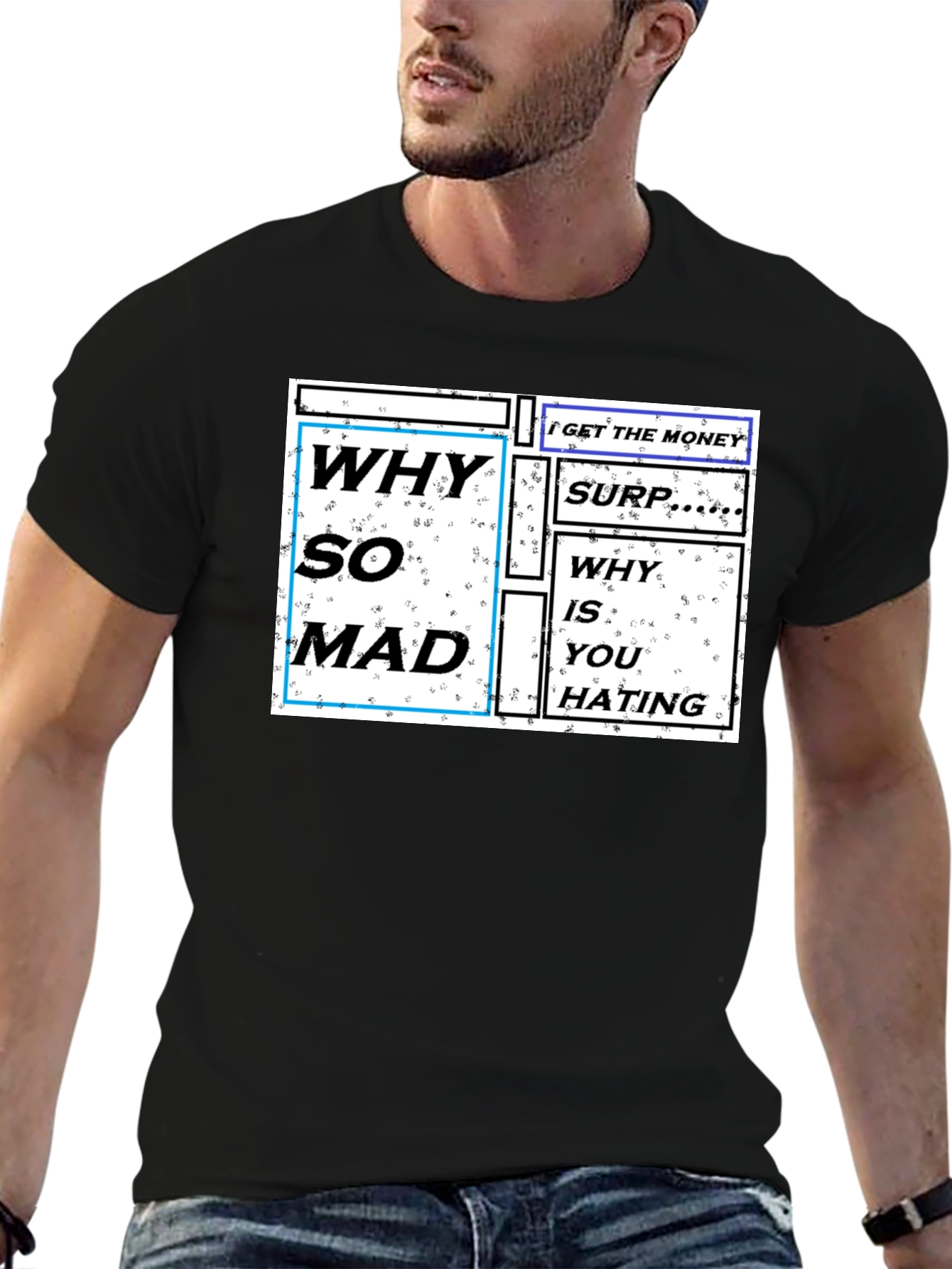 Why So Mad Graphic Print T-Shirt