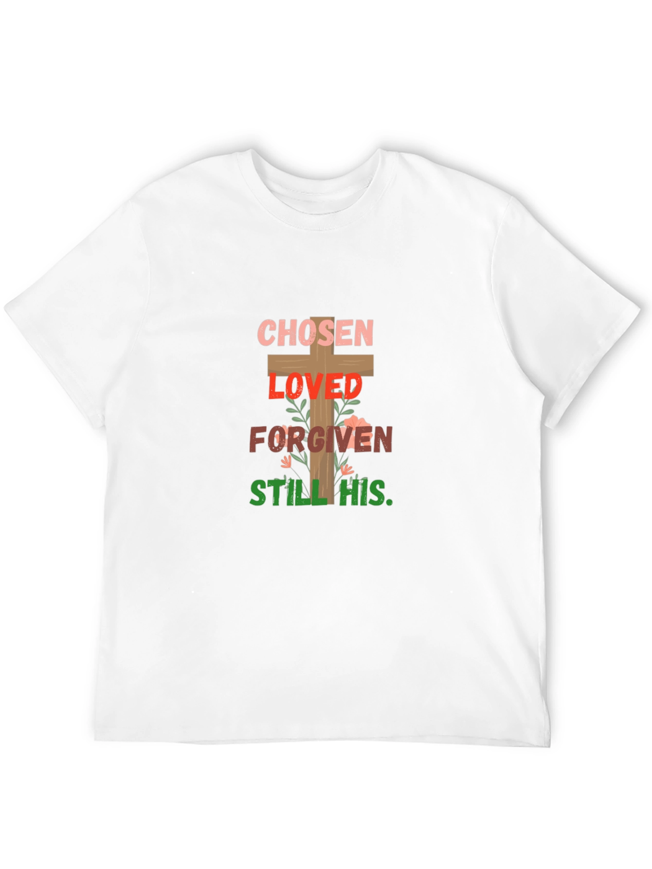 Chosen Loved Forgiven T-Shirt Christian Tee