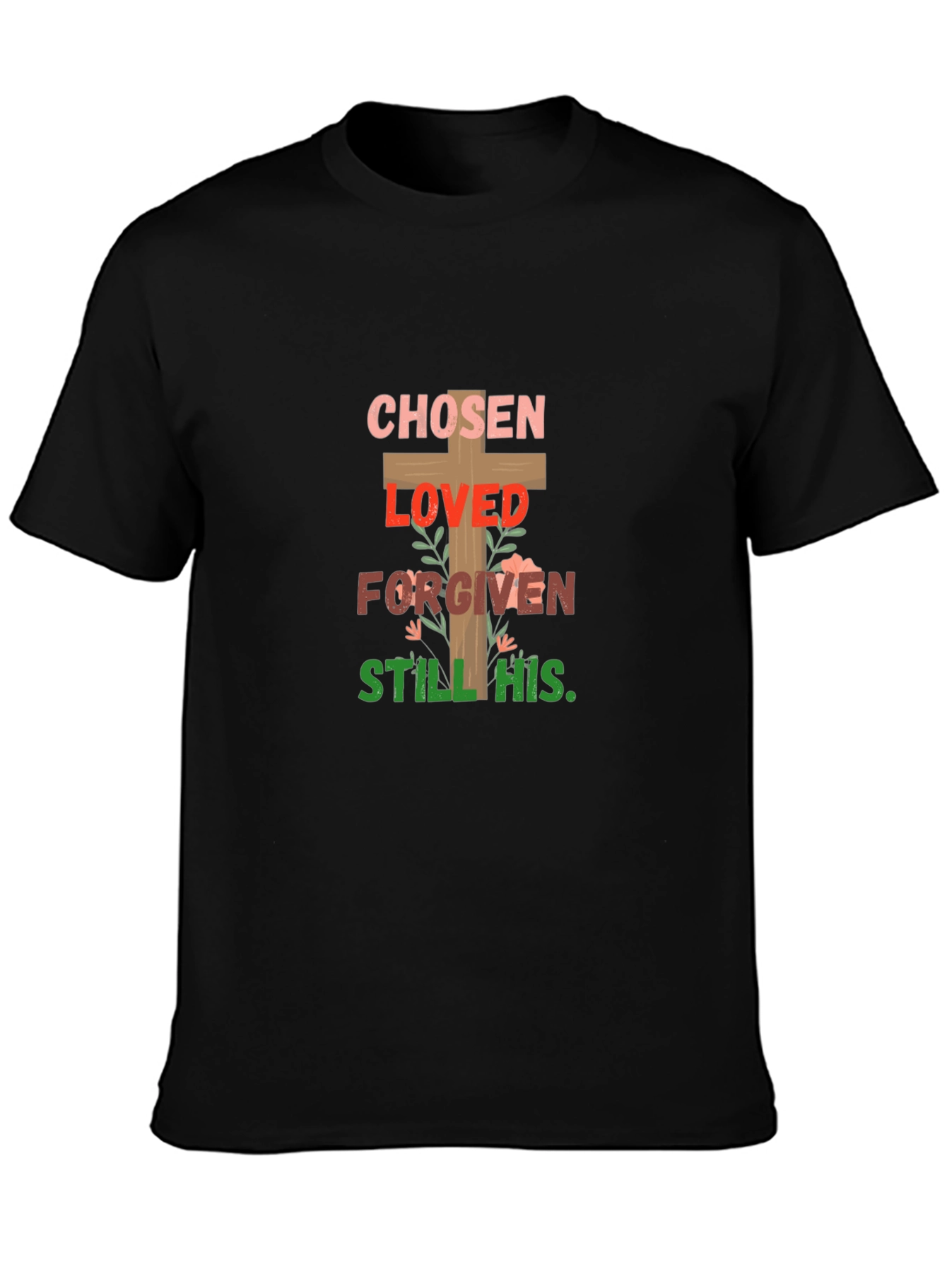 Chosen Loved Forgiven T-Shirt Christian Tee