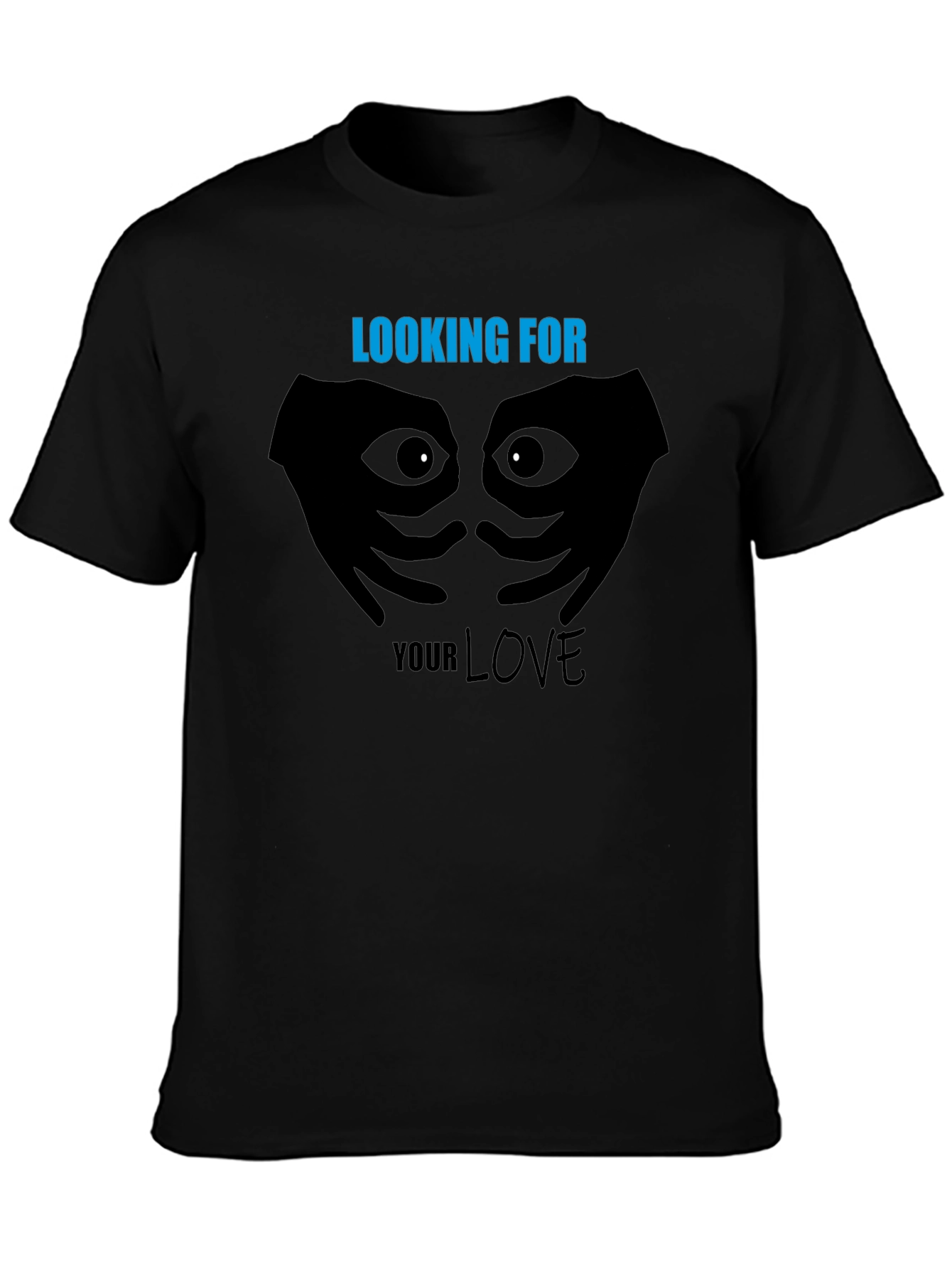 Looking For Your Love T-Shirt Graphic Tee