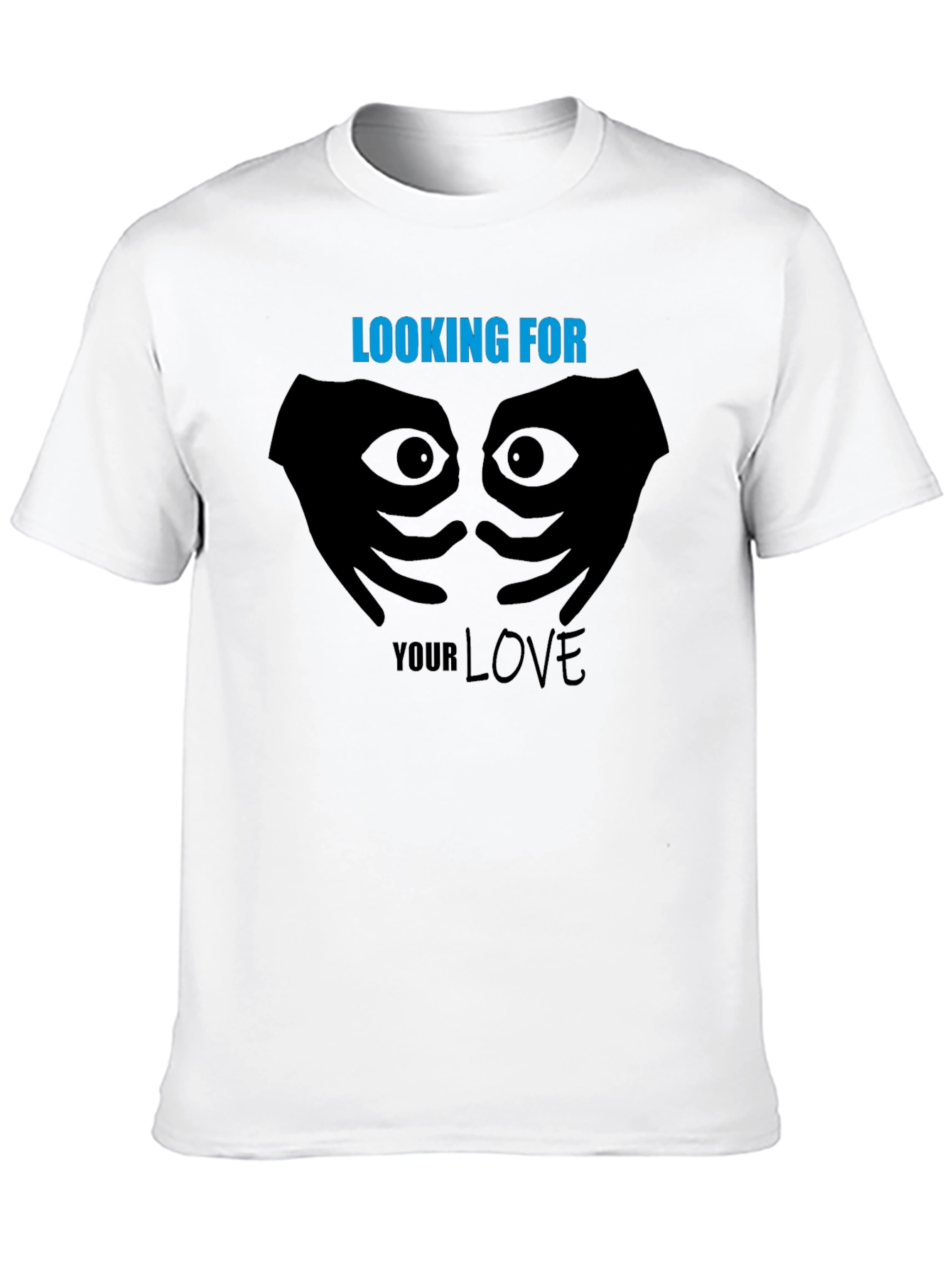 Looking For Your Love T-Shirt Graphic Tee