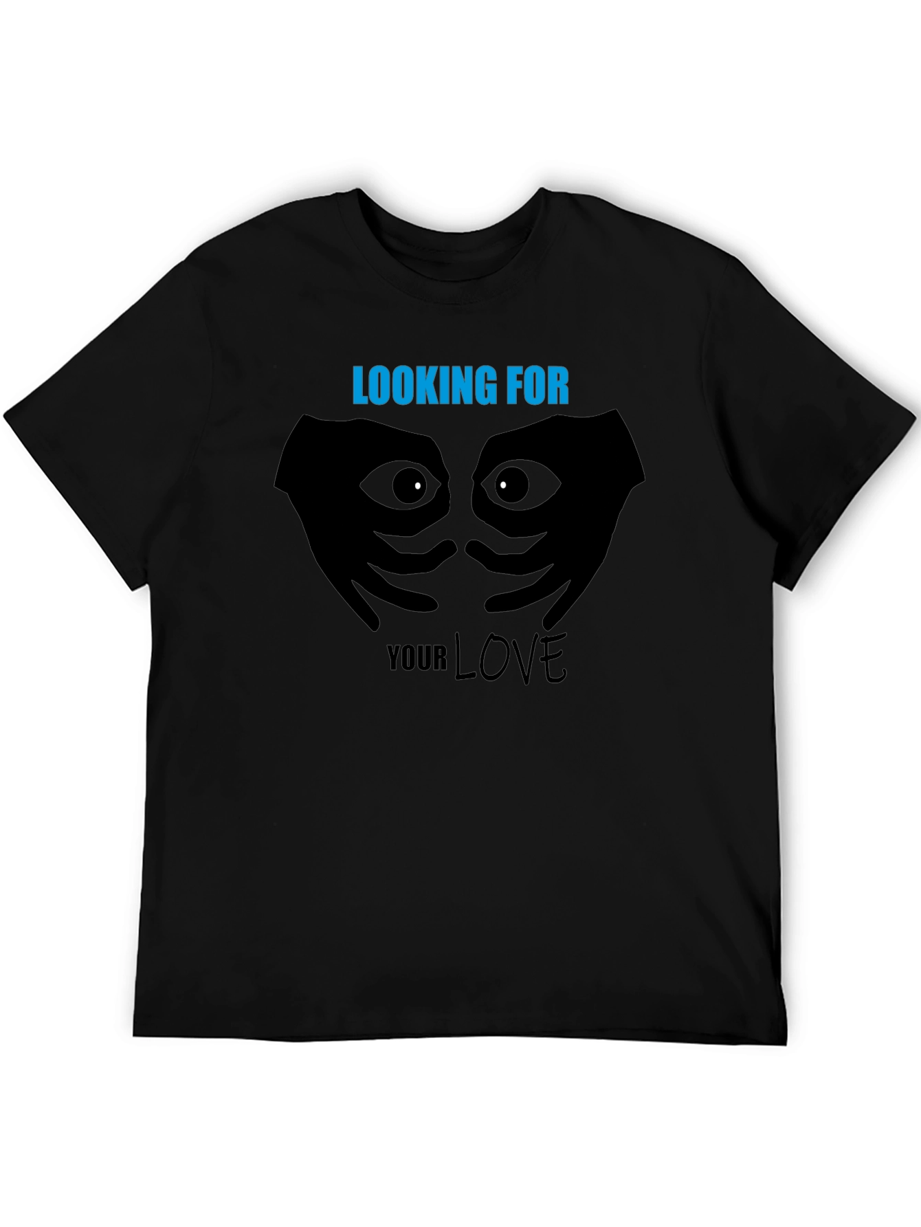 Looking For Your Love T-Shirt Graphic Tee