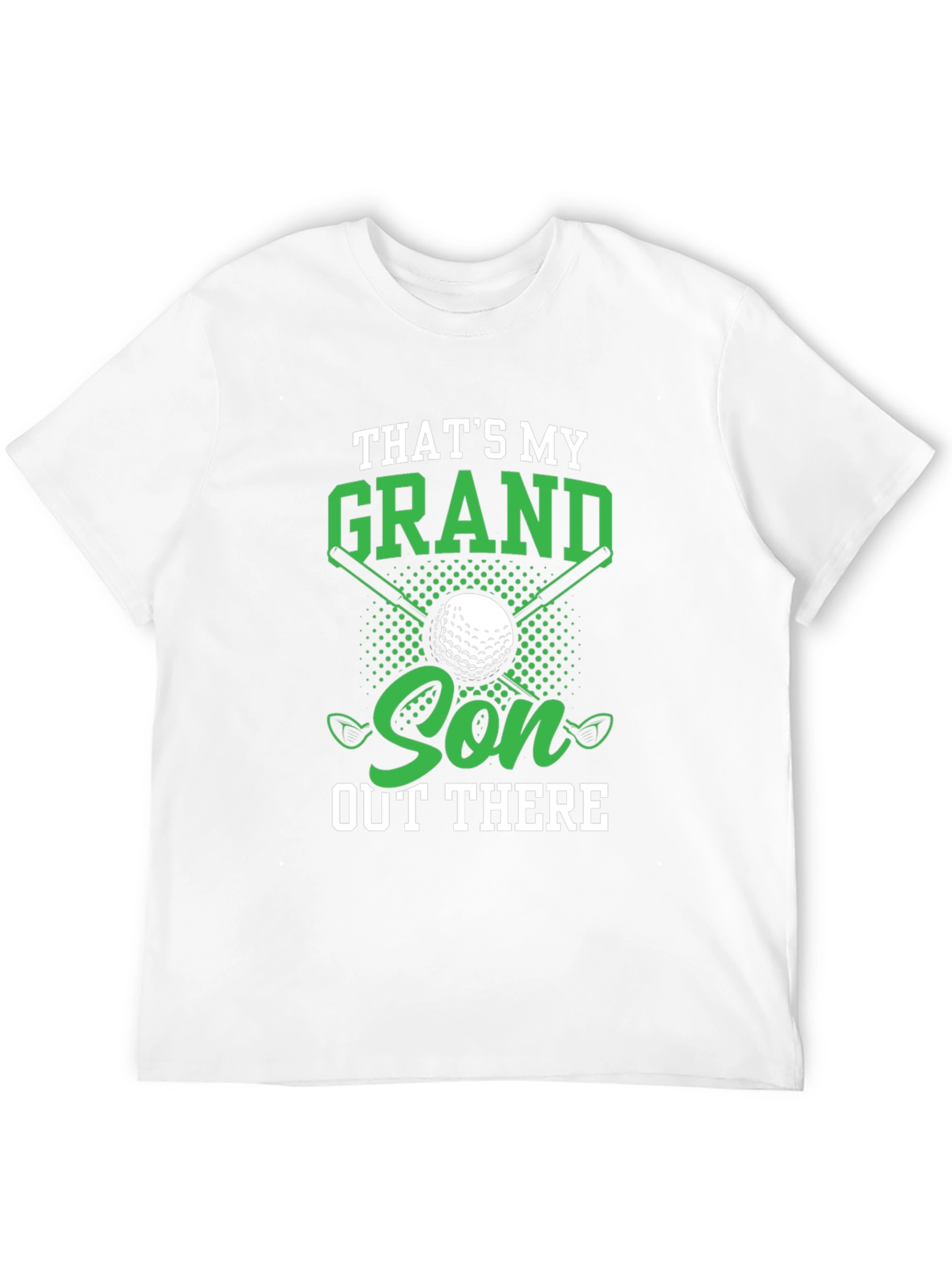 Thats My Grandson Out There - Golf T-Shirt
