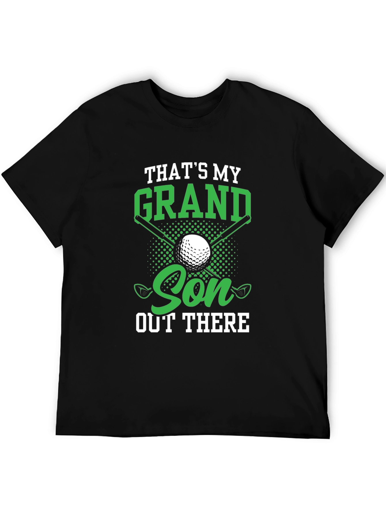 Thats My Grandson Out There - Golf T-Shirt