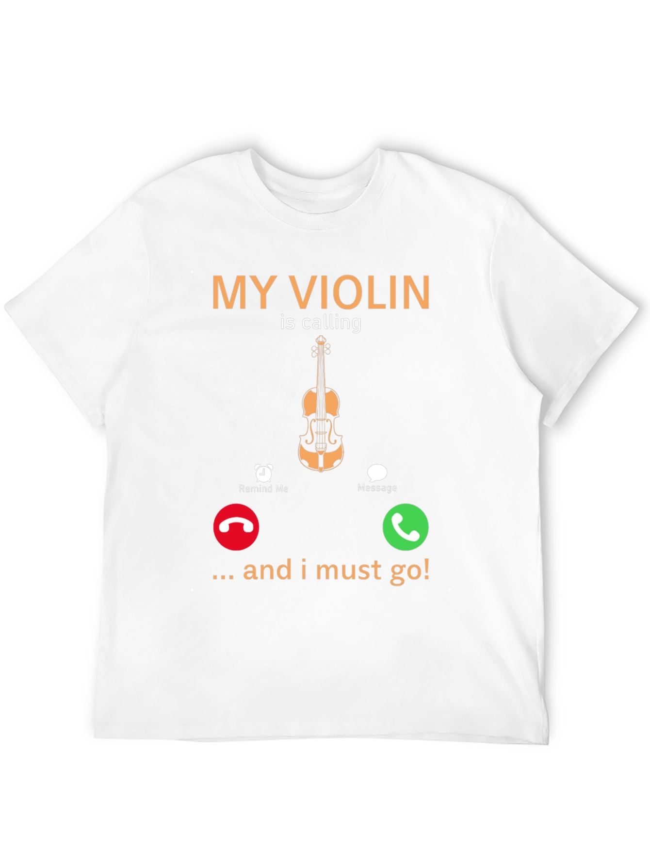 My Violin Is Calling Funny Music T-Shirt