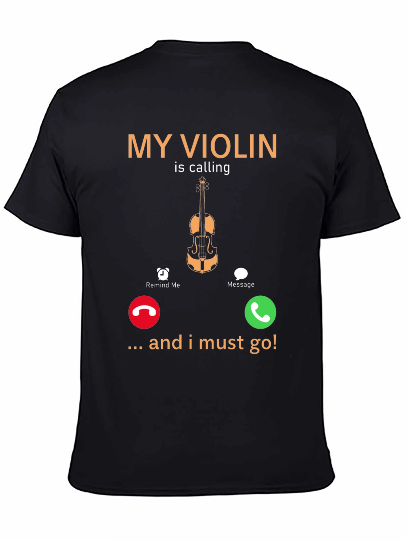 My Violin Is Calling Funny Music T-Shirt